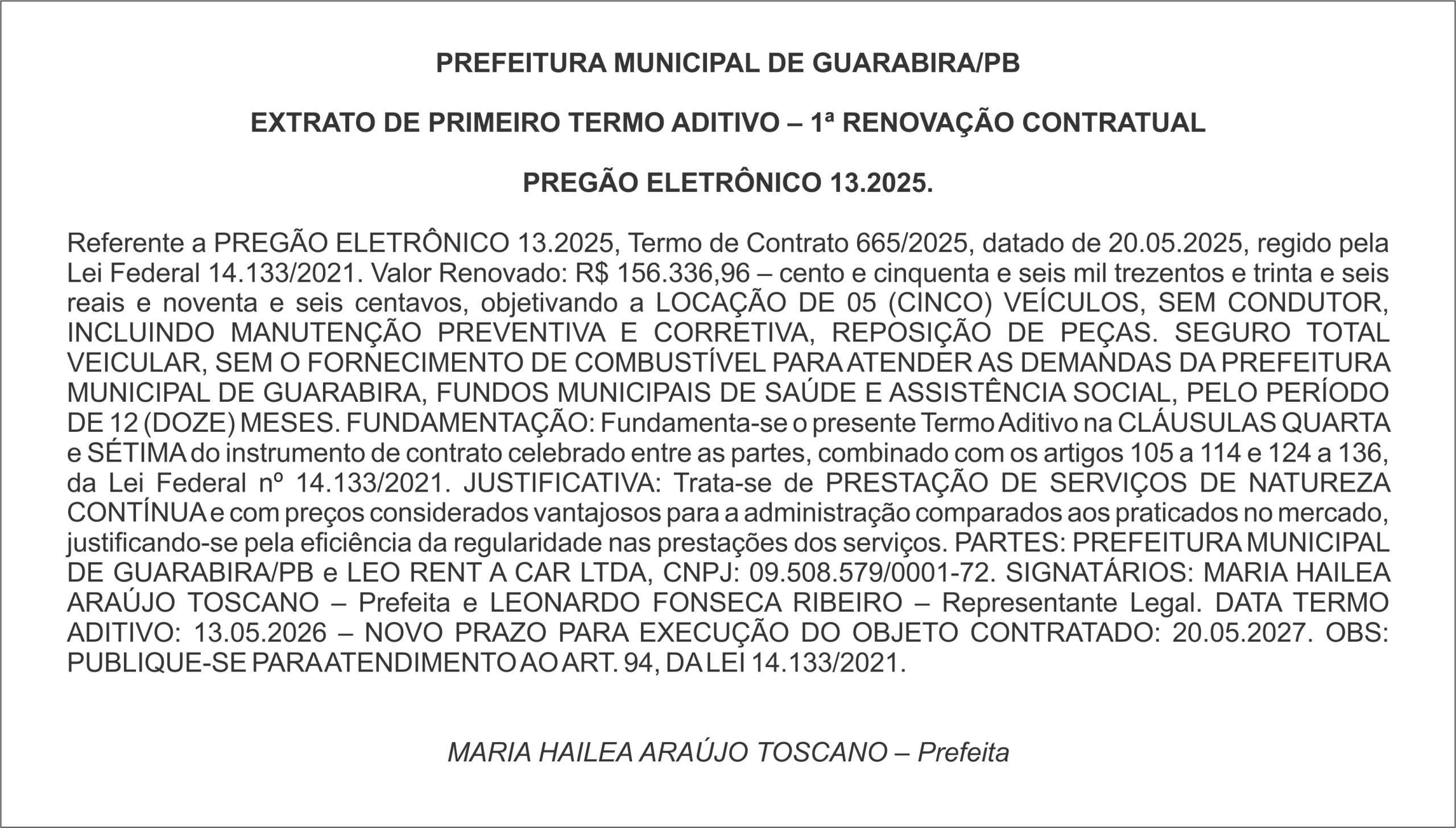 PREFEITURA MUNICIPAL DE GUARABIRA/PB  EXTRATO DE PRIMEIRO TERMO ADITIVO – 1ª RENOVAÇÃO CONTRATUAL  PREGÃO ELETRÔNICO 13.2025.