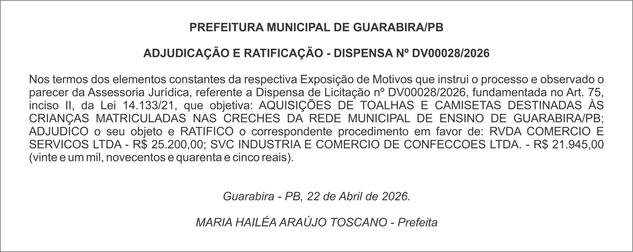 PREFEITURA MUNICIPAL DE GUARABIRA/PB ADJUDICAÇÃO E RATIFICAÇÃO – DISPENSA Nº DV00028/2026