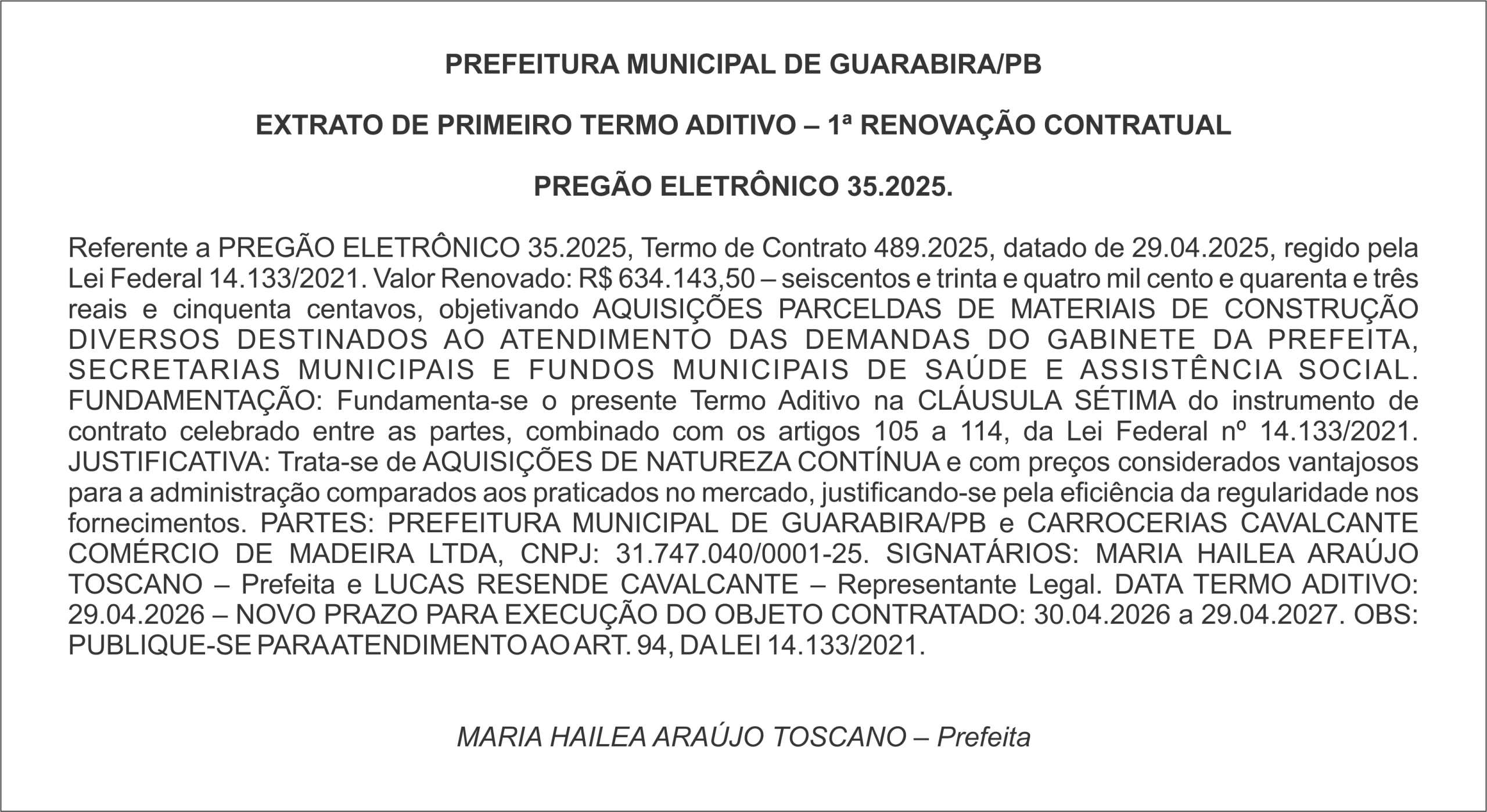 PREFEITURA MUNICIPAL DE GUARABIRA/PB  EXTRATO DE PRIMEIRO TERMO ADITIVO – 1ª RENOVAÇÃO CONTRATUAL  PREGÃO ELETRÔNICO 35.2025.
