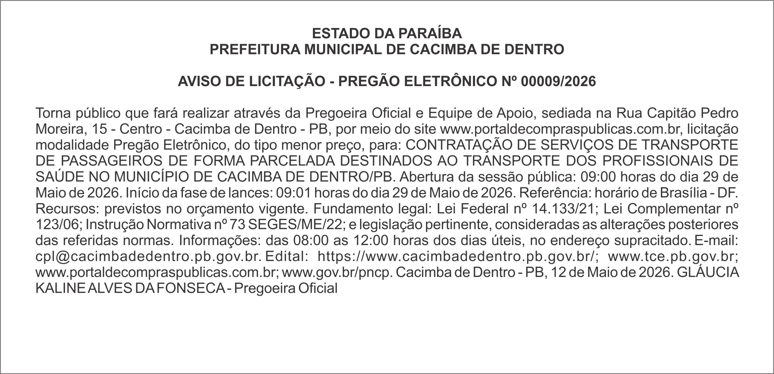 PREFEITURA MUNICIPAL DE CACIMBA DE DENTRO  AVISO DE LICITAÇÃO – PREGÃO ELETRÔNICO Nº 00009/2026