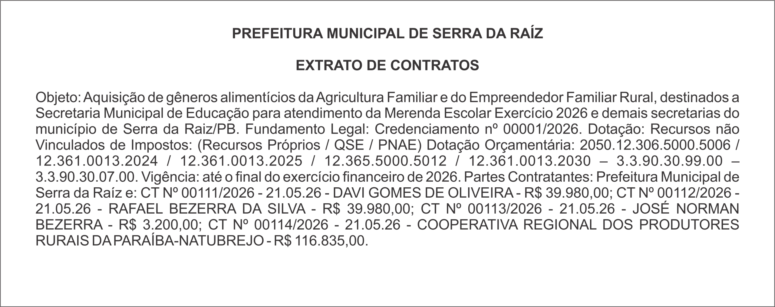 PREFEITURA MUNICIPAL DE SERRA DA RAÍZ – EXTRATO DE CONTRATOS