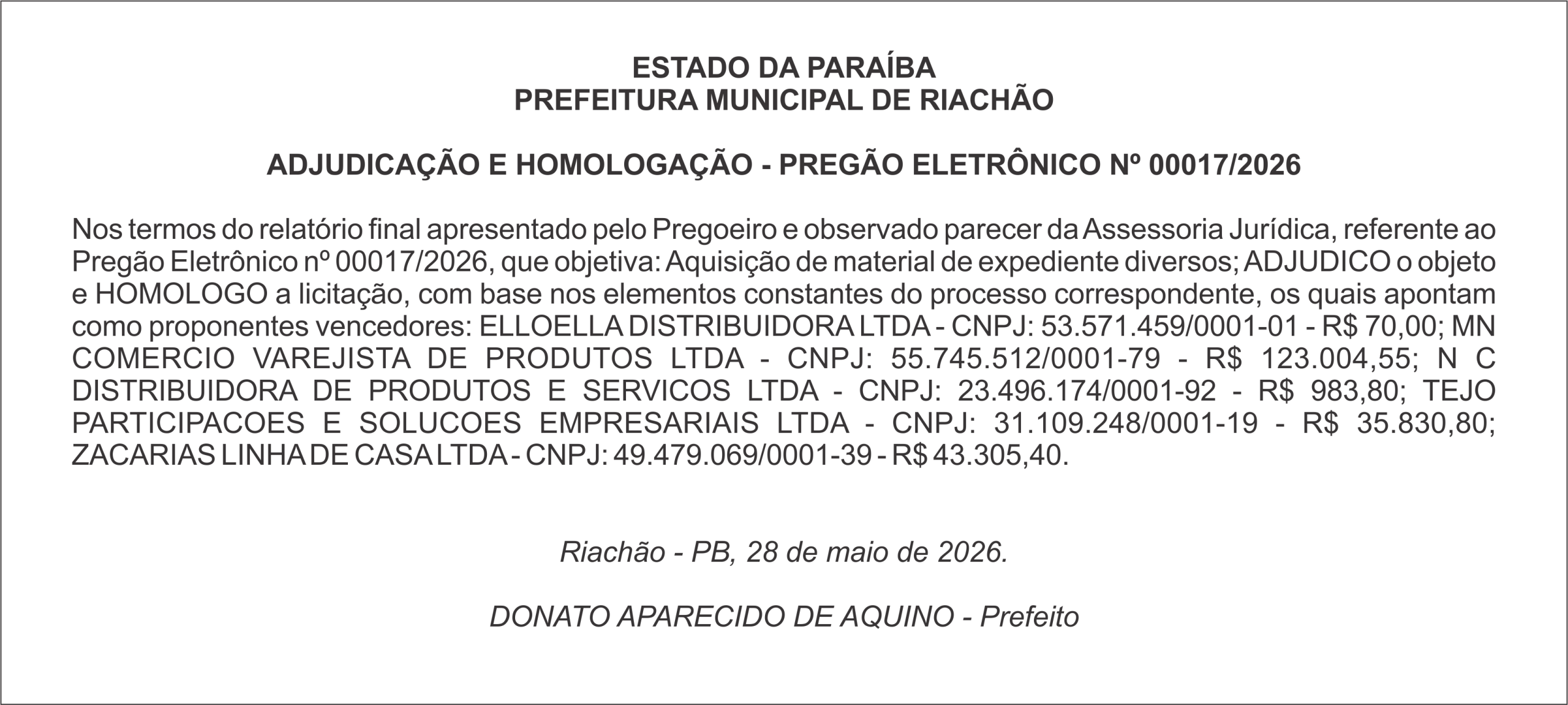 PREFEITURA MUNICIPAL DE RIACHÃO – ADJUDICAÇÃO E HOMOLOGAÇÃO – PREGÃO ELETRÔNICO Nº 00017/2026
