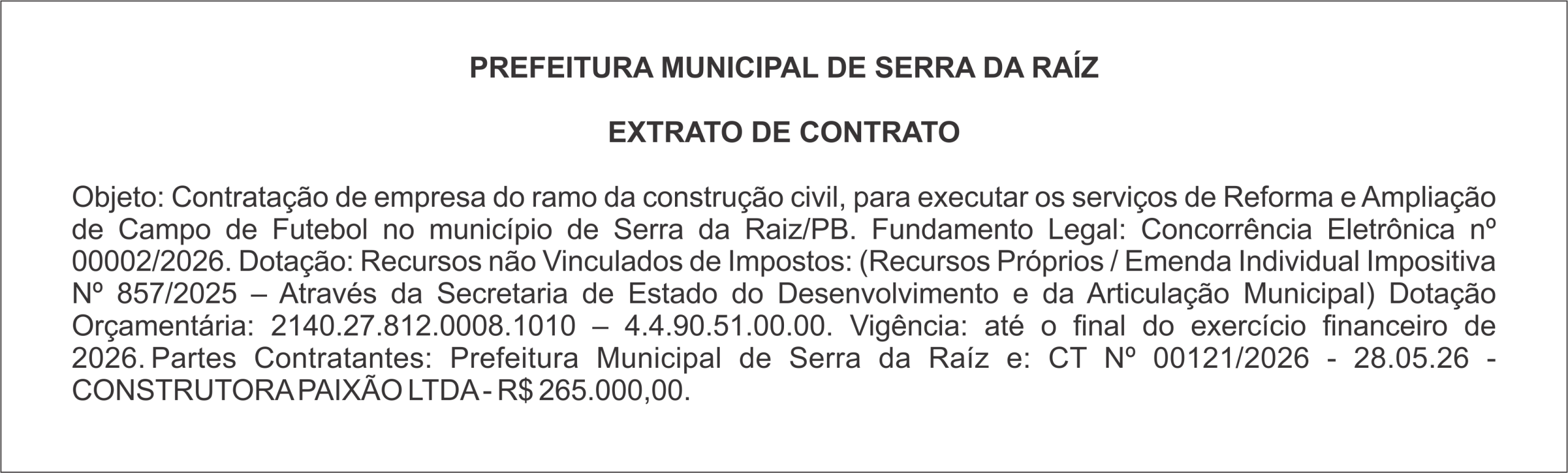PREFEITURA MUNICIPAL DE SERRA DA RAÍZ – EXTRATO DE CONTRATO