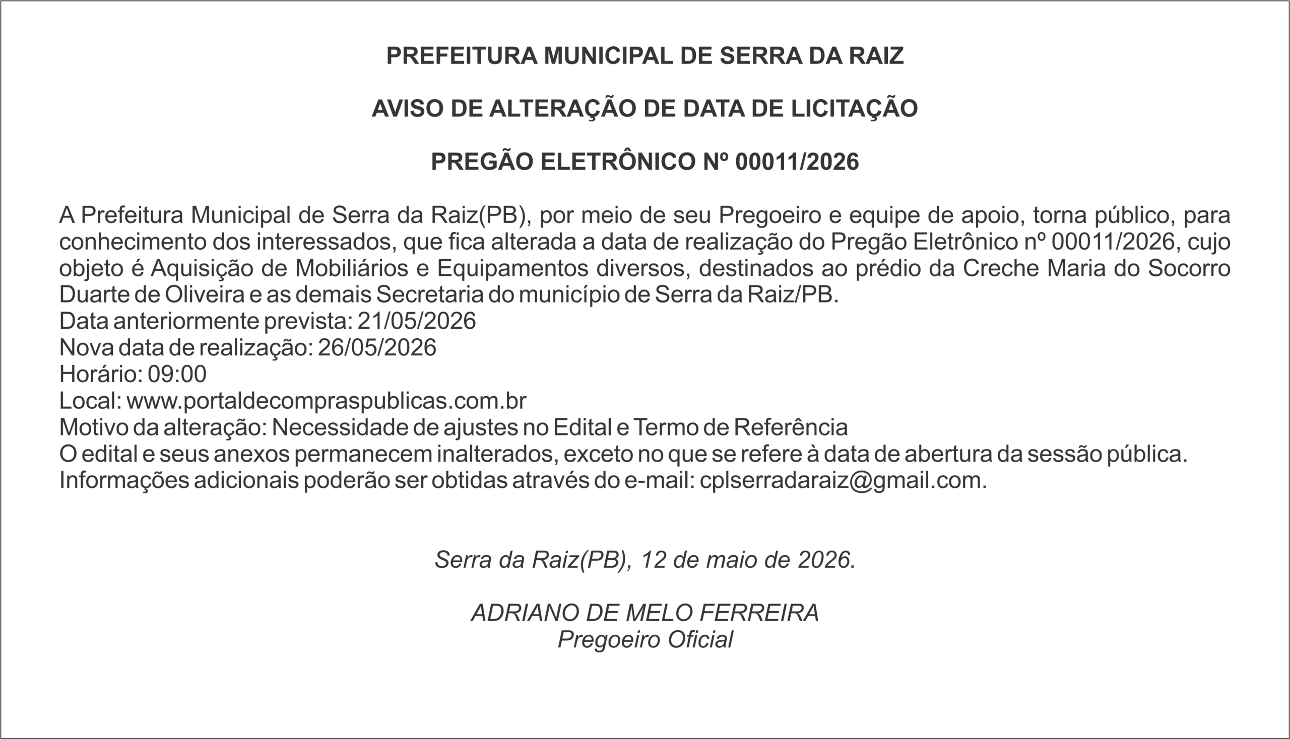 PREFEITURA MUNICIPAL DE SERRA DA RAIZ – AVISO DE ALTERAÇÃO DE DATA DE LICITAÇÃO – PREGÃO ELETRÔNICO Nº 00011/2026