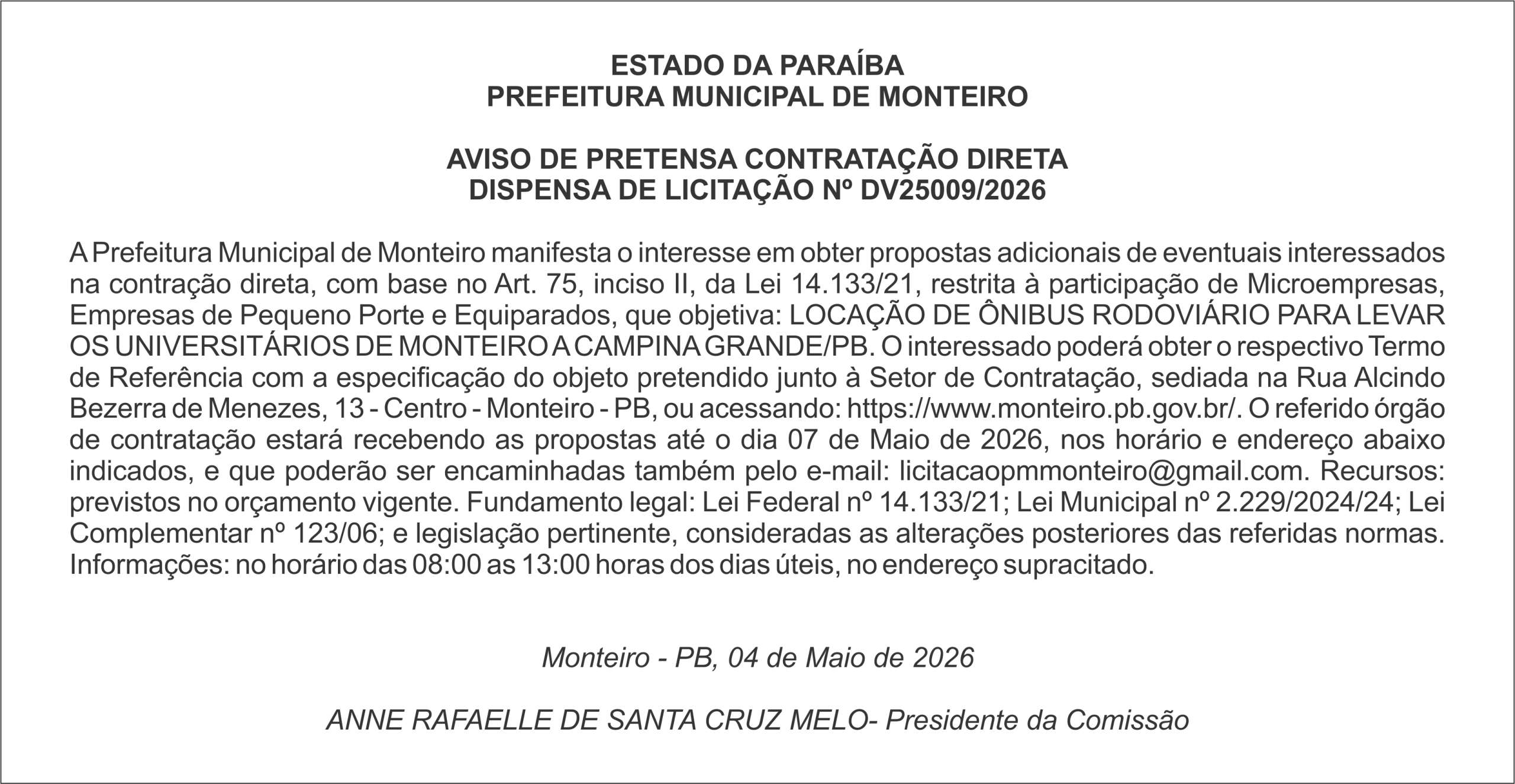 PREFEITURA MUNICIPAL DE MONTEIRO – AVISO DE PRETENSA CONTRATAÇÃO DIRETA DISPENSA DE LICITAÇÃO Nº DV25009/2026