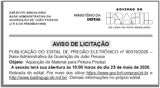 BASE ADMINISTRATIVA DA GUARNIÇÃO DE JOÃO PESSOA – JOÃO PESSOA – PB – AVISO DE LICITAÇÃO – PREGÃO ELETRÔNICO N° 90019/2026