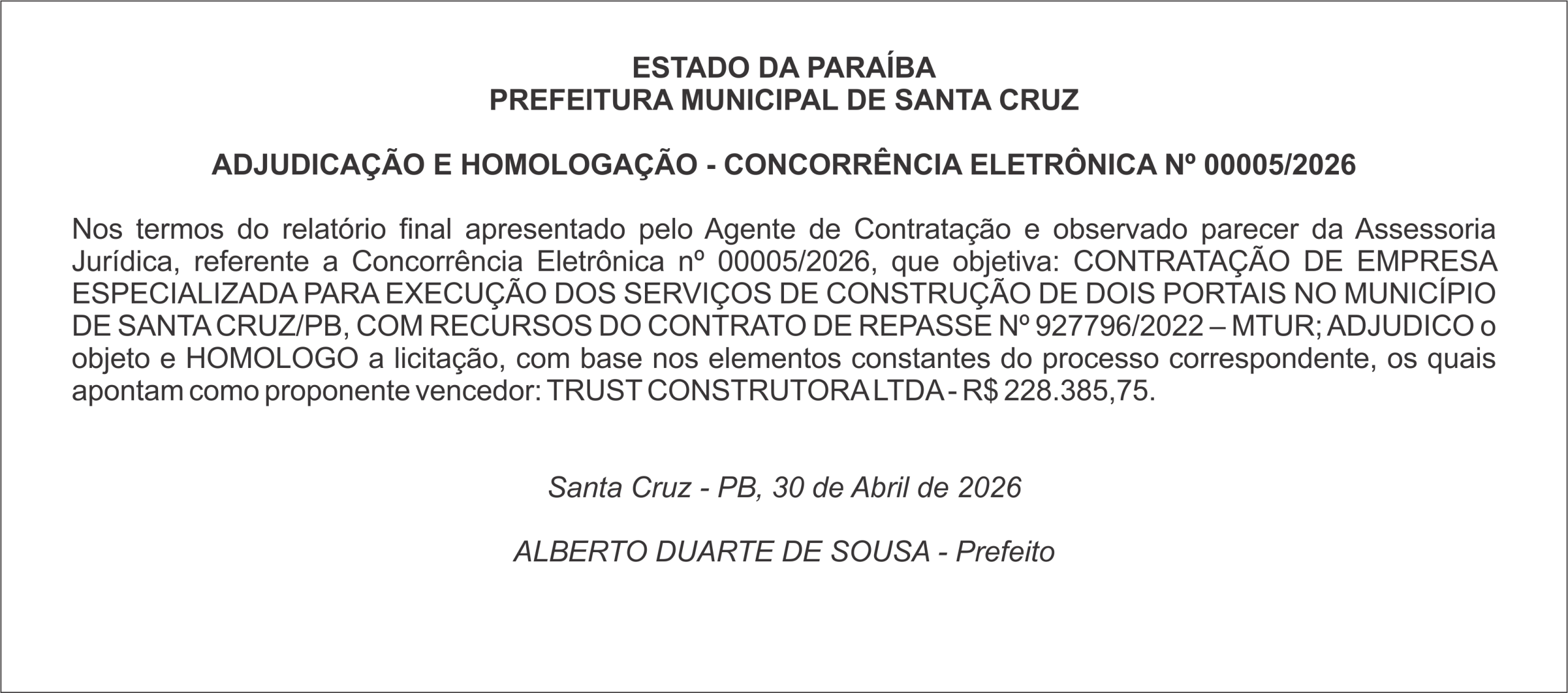 PREFEITURA MUNICIPAL DE SANTA CRUZ – ADJUDICAÇÃO E HOMOLOGAÇÃO – CONCORRÊNCIA ELETRÔNICA Nº 00005/2026