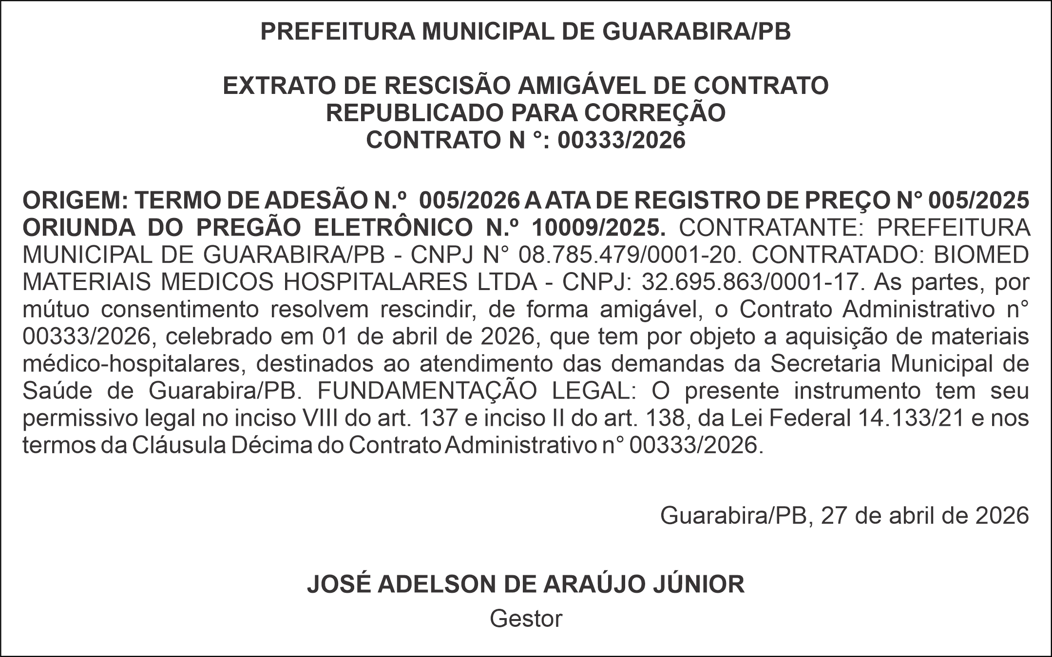 PREFEITURA MUNICIPAL DE GUARABIRA/PB – EXTRATO DE RESCISÃO AMIGÁVEL DE CONTRATO REPUBLICADO PARA CORREÇÃO  CONTRATO N °: 00333/2026