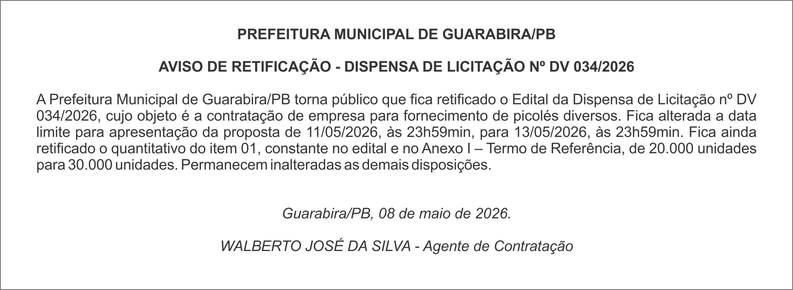 PREFEITURA MUNICIPAL DE GUARABIRA/PB AVISO DE RETIFICAÇÃO – DISPENSA DE LICITAÇÃO Nº DV 034/2026