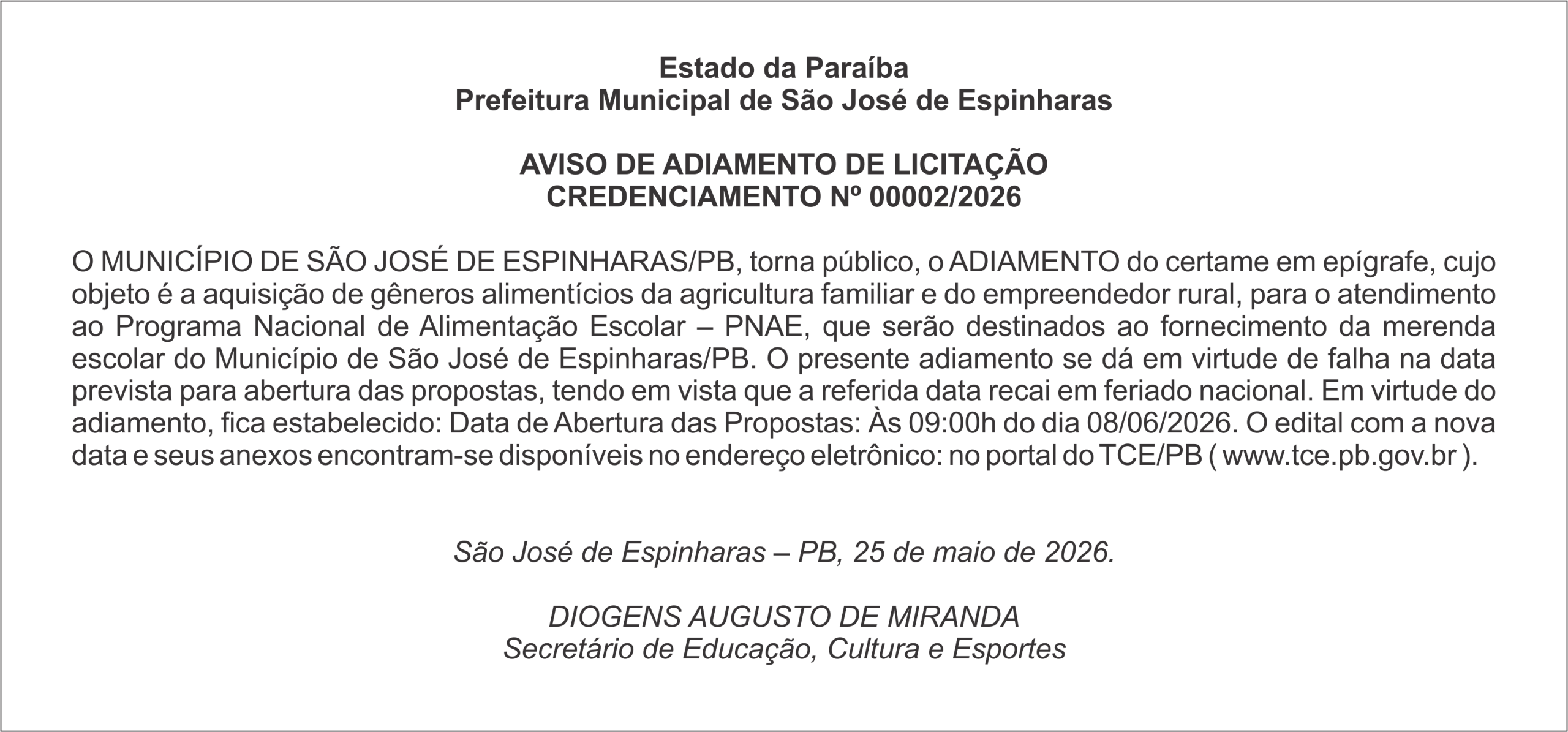 PREFEITURA DE SÃO JOSE DE ESPINHARAS – AVISO DE ADIAMENTO DE LICITAÇÃO CREDENCIAMENTO Nº 00002/2026