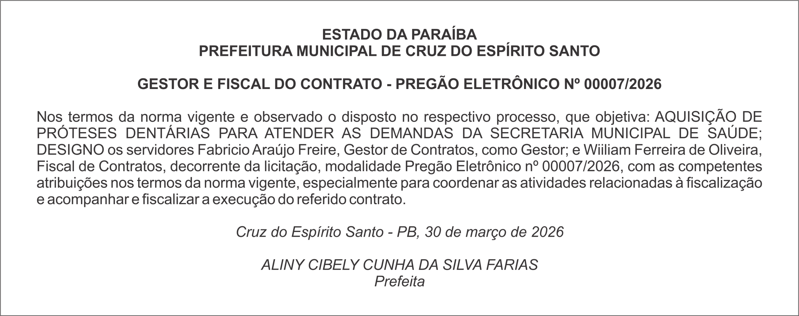 PREFEITURA MUNICIPAL DE CRUZ DO ESPÍRITO SANTO – GESTOR E FISCAL DO CONTRATO – PREGÃO ELETRÔNICO Nº 00007/2026