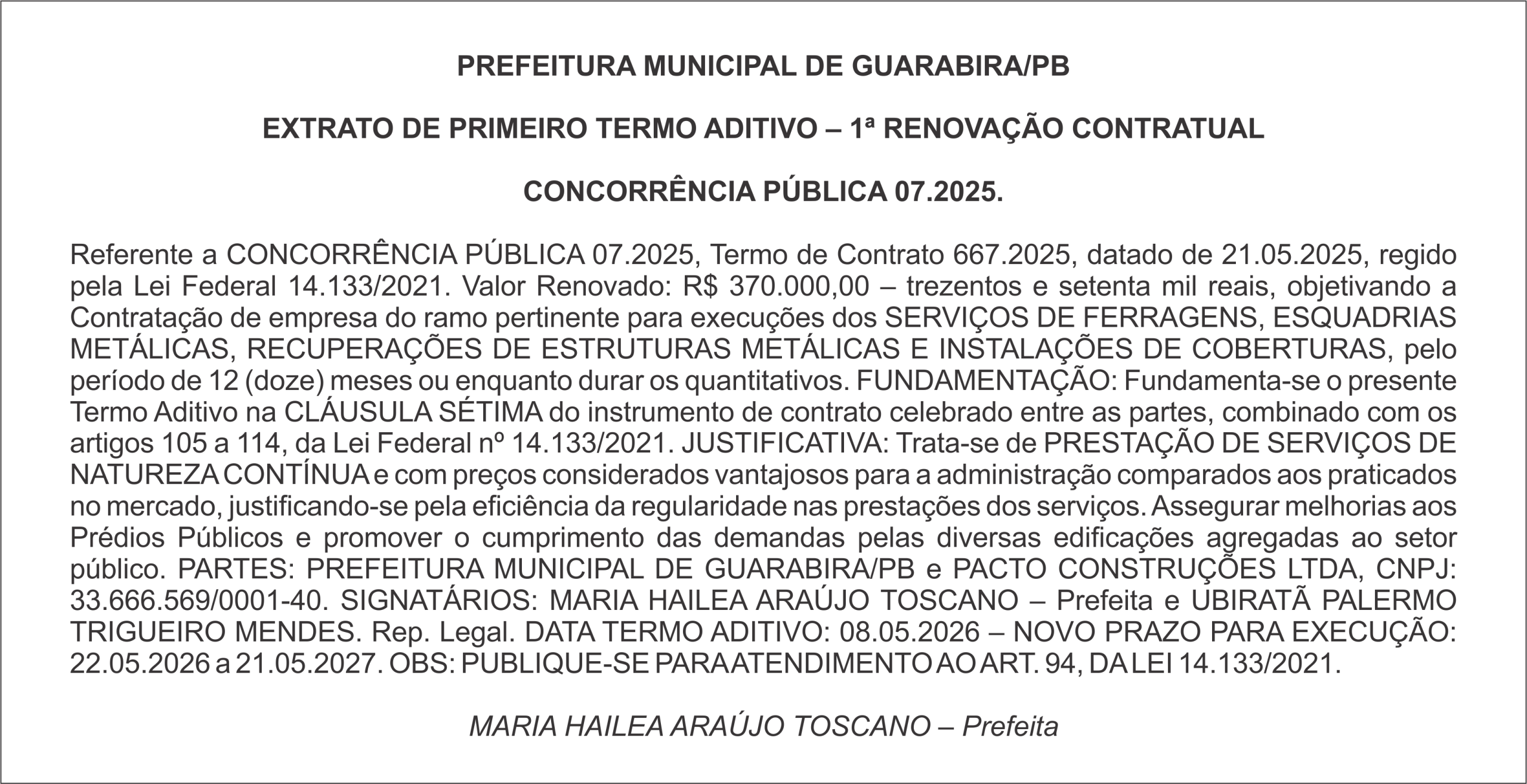 PREFEITURA MUNICIPAL DE GUARABIRA/PB  EXTRATO DE PRIMEIRO TERMO ADITIVO – 1ª RENOVAÇÃO CONTRATUAL  CONCORRÊNCIA PÚBLICA 07.2025.