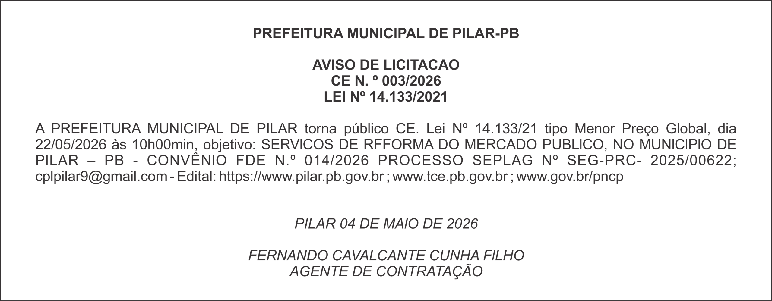 PREFElTURA MUNlClPAL DE PlLAR-PB – AVlSO DE LlClTACAO CE N. º 003/2026