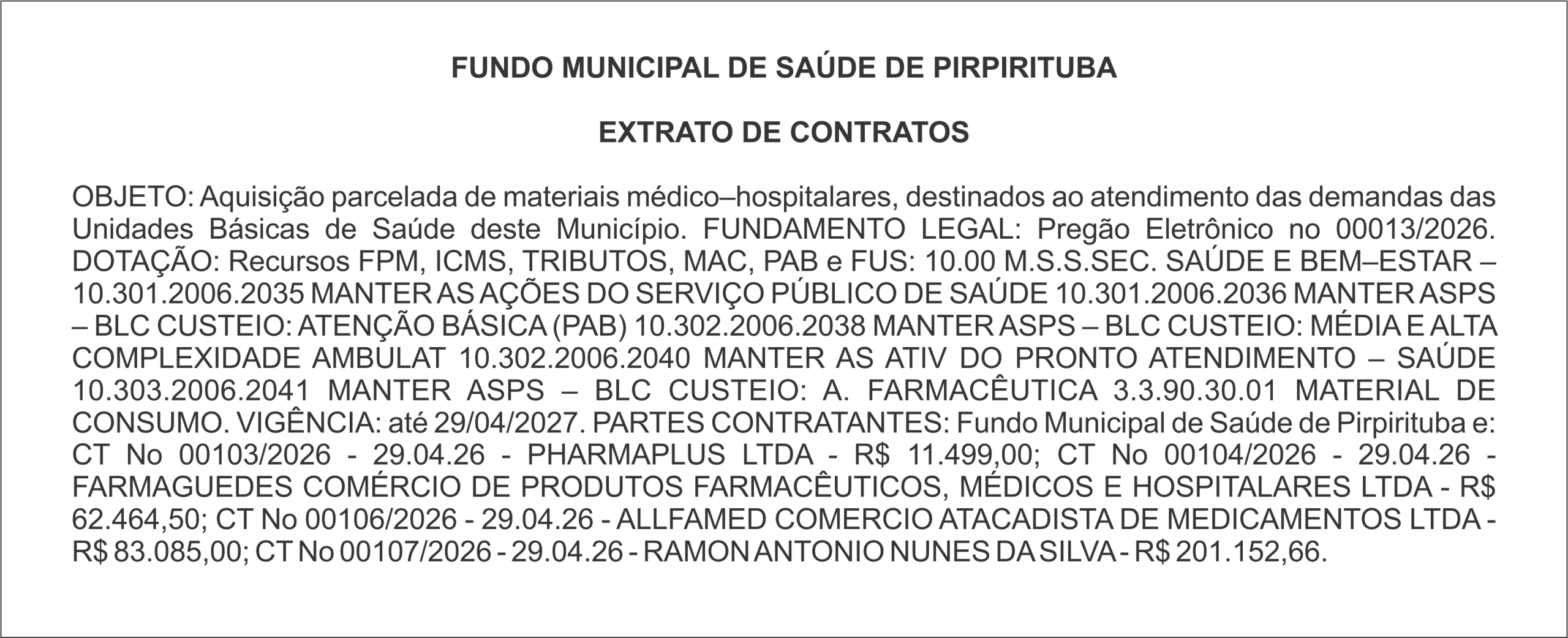 FUNDO MUNICIPAL DE SAÚDE DE PIRPIRITUBA – EXTRATO DE CONTRATOS
