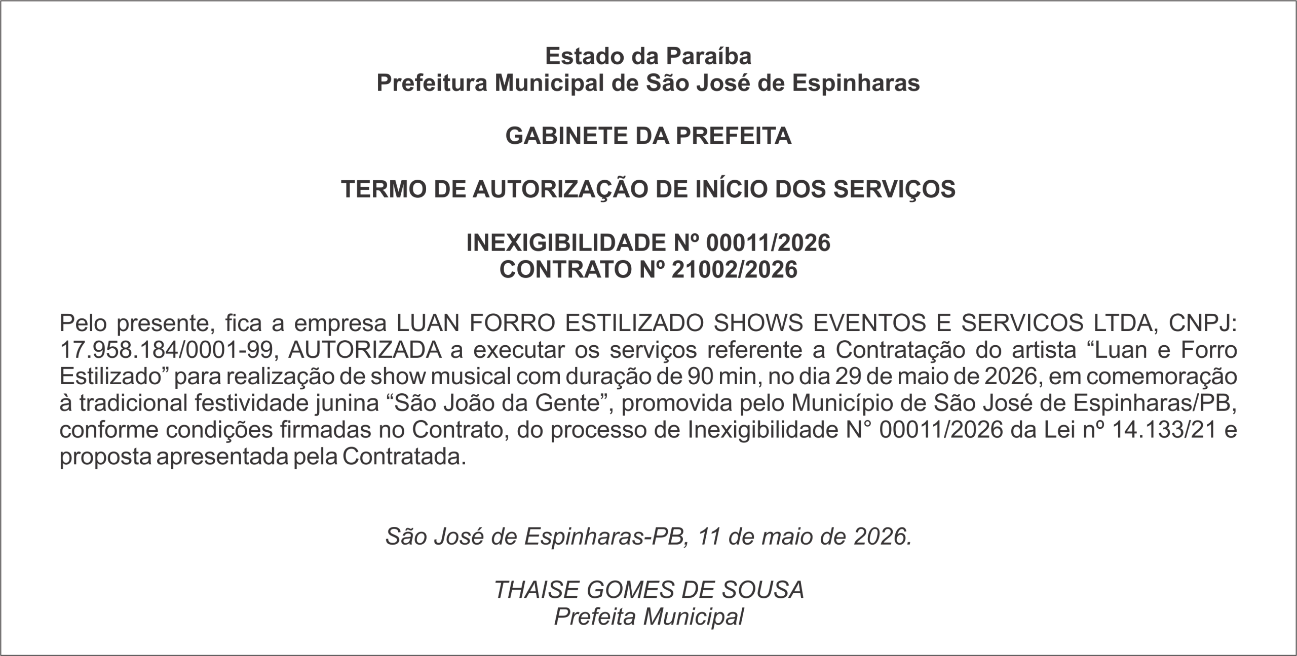 PREFEITURA DE SÃO JOSÉ DE ESPINHARAS – TERMO DE AUTORIZAÇÃO DE INÍCIO DOS SERVIÇOS  INEXIGIBILIDADE Nº 00011/2026