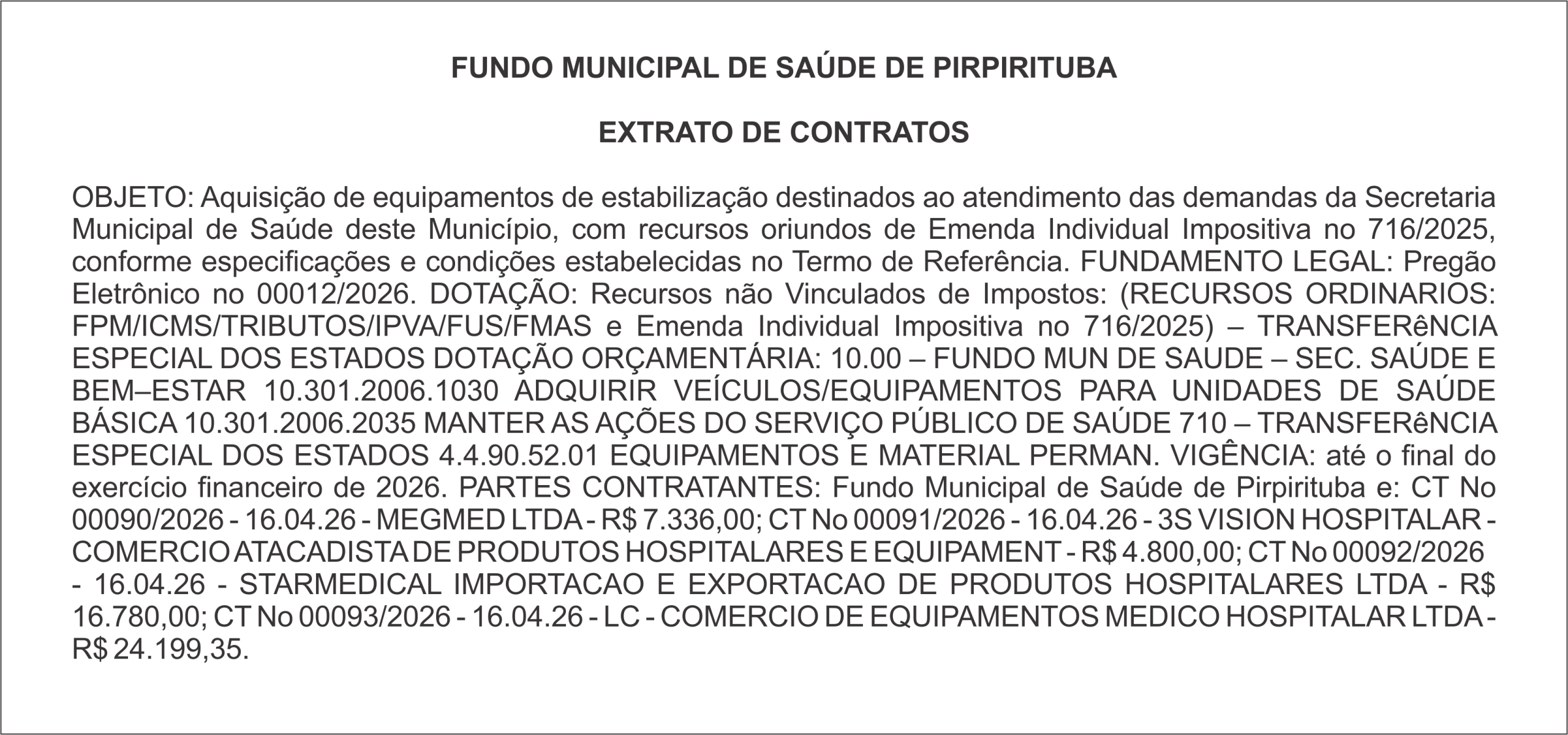 FUNDO MUNICIPAL DE SAÚDE DE PIRPIRITUBA – EXTRATO DE CONTRATOS