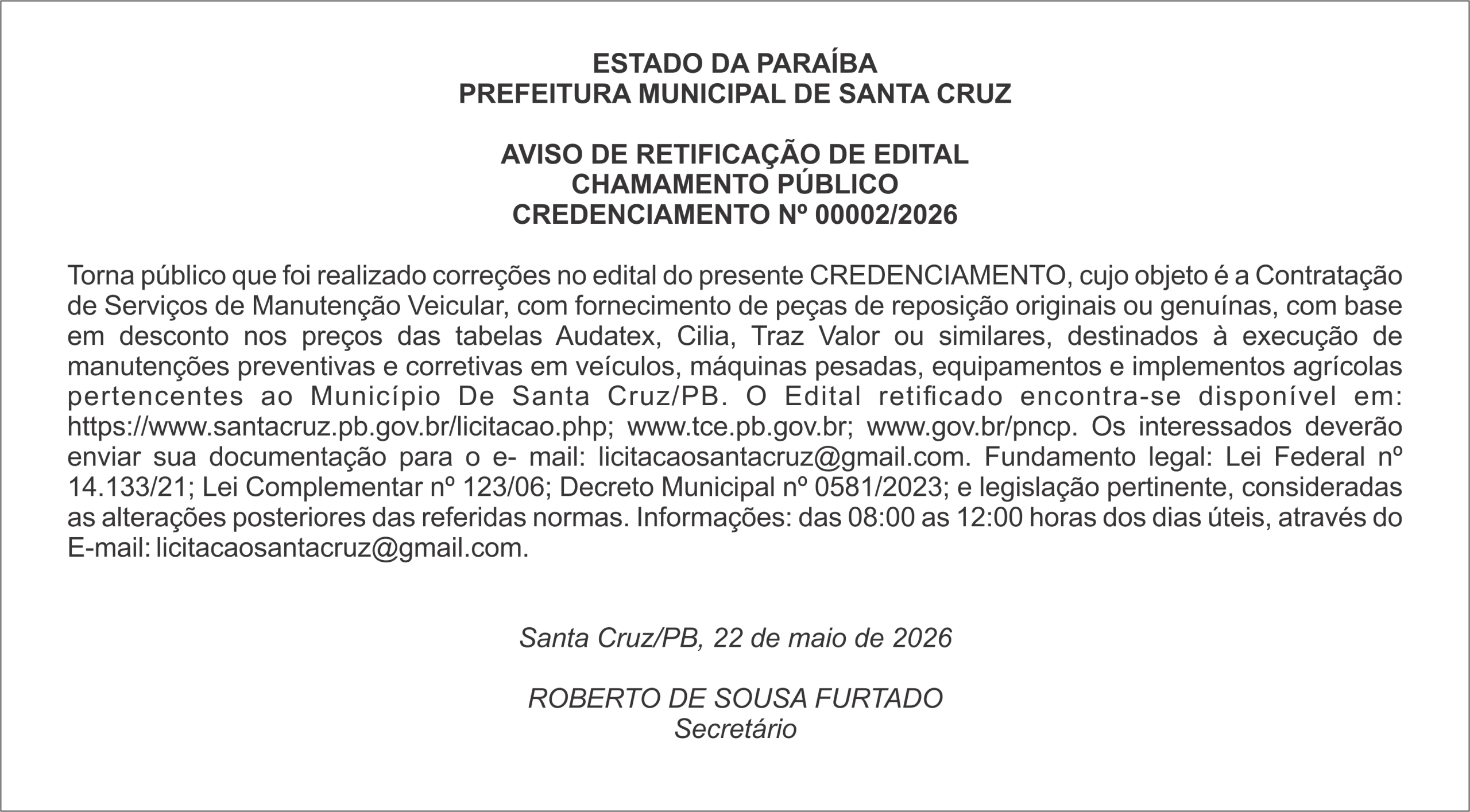 PREFEITURA MUNICIPAL DE SANTA CRUZ – AVISO DE RETIFICAÇÃO DE EDITAL CHAMAMENTO PÚBLICO – CREDENCIAMENTO Nº 00002/2026