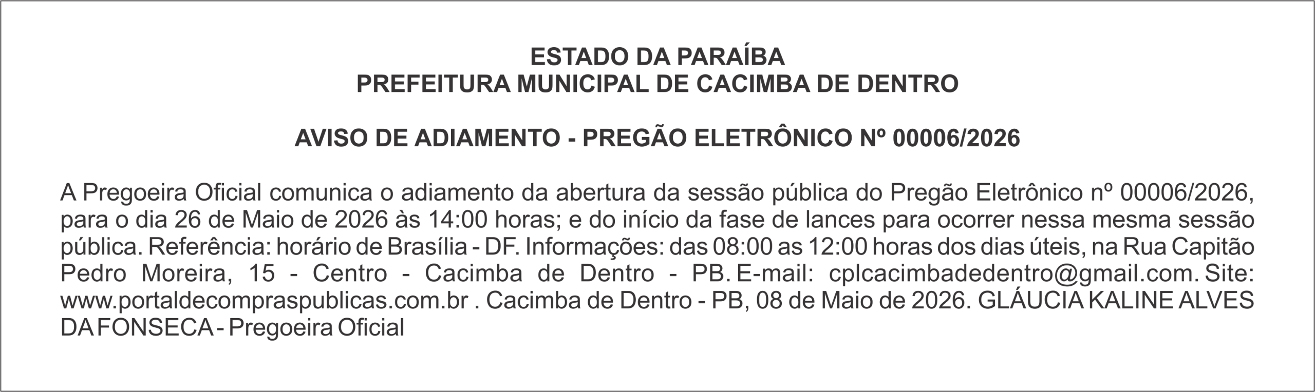 PREFEITURA MUNICIPAL DE CACIMBA DE DENTRO  AVISO DE ADIAMENTO – PREGÃO ELETRÔNICO Nº 00006/2026