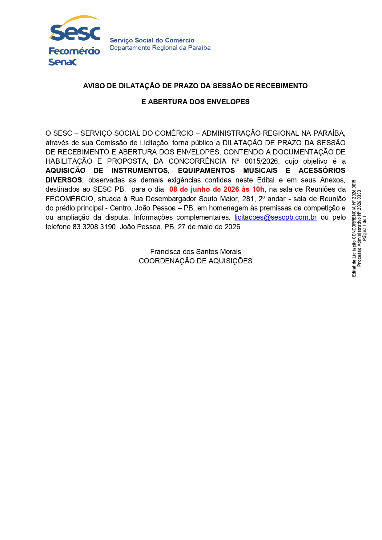 SESC – AVISO DE DILATAÇÃO DE PRAZO DA SESSÃO DE RECEBIMENTO  E ABERTURA DOS ENVELOPES