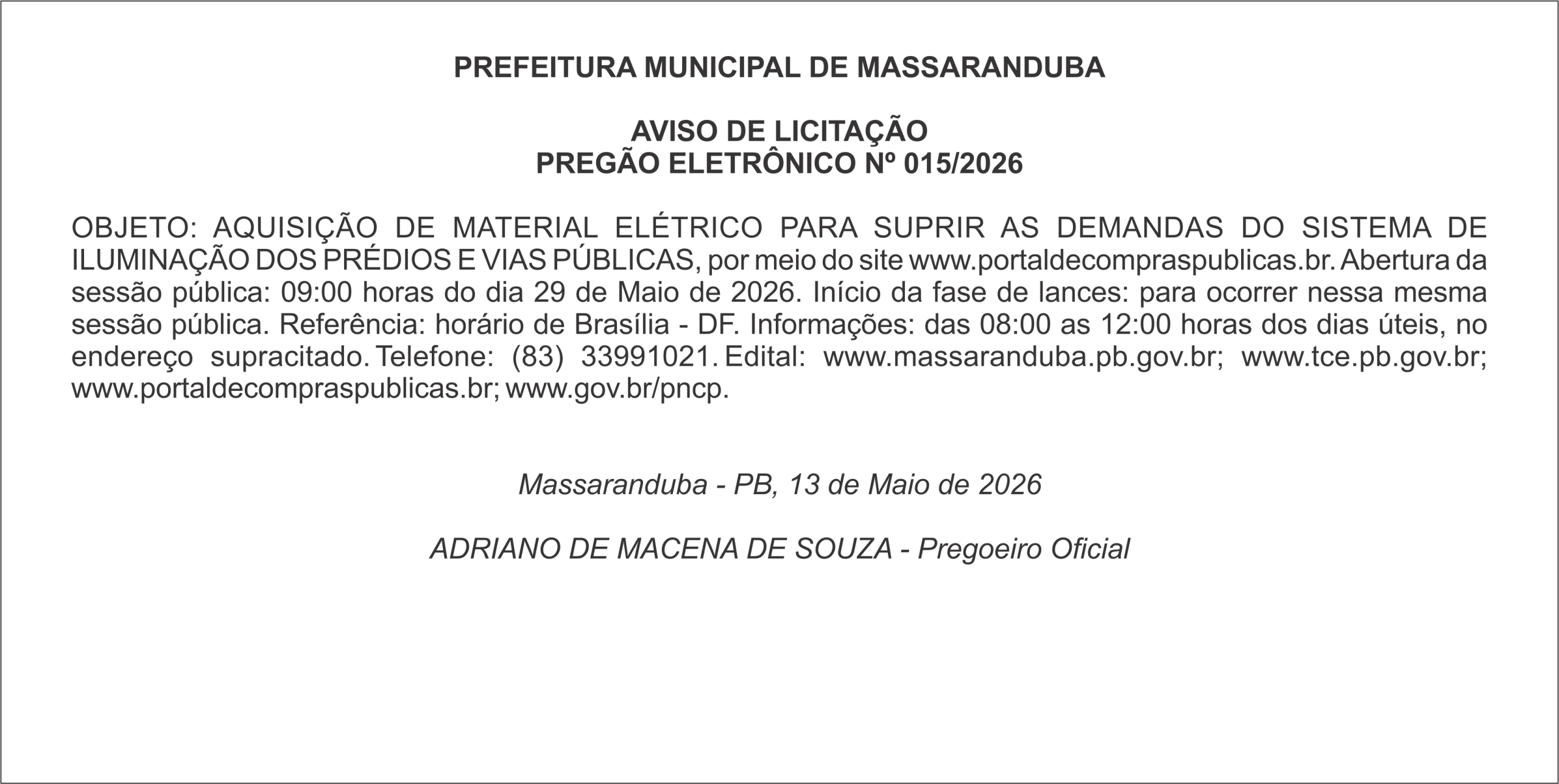 PREFEITURA MUNICIPAL DE MASSARANDUBA  – AVISO DE LICITAÇÃO PREGÃO ELETRÔNICO Nº 015/2026