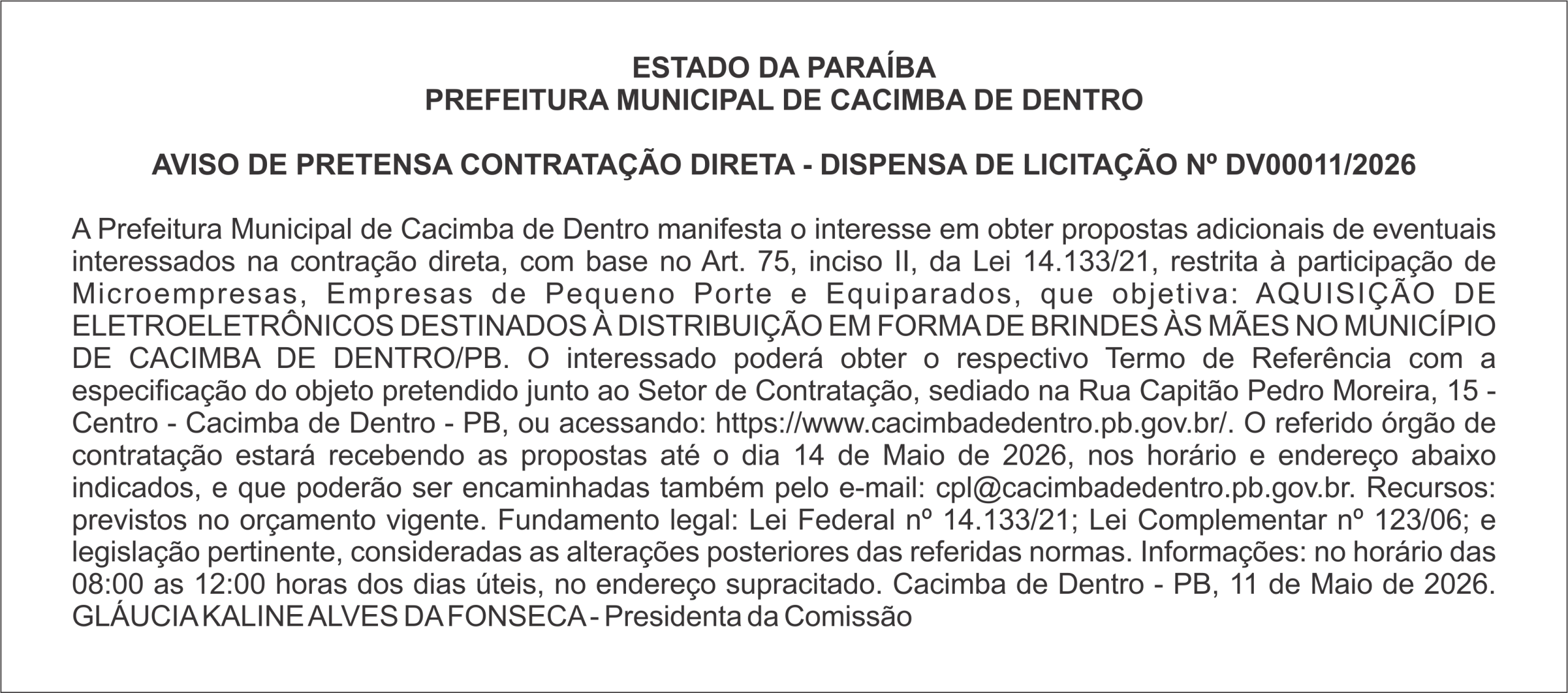 PREFEITURA MUNICIPAL DE CACIMBA DE DENTRO –  AVISO DE PRETENSA CONTRATAÇÃO DIRETA – DISPENSA DE LICITAÇÃO Nº DV00011/2026