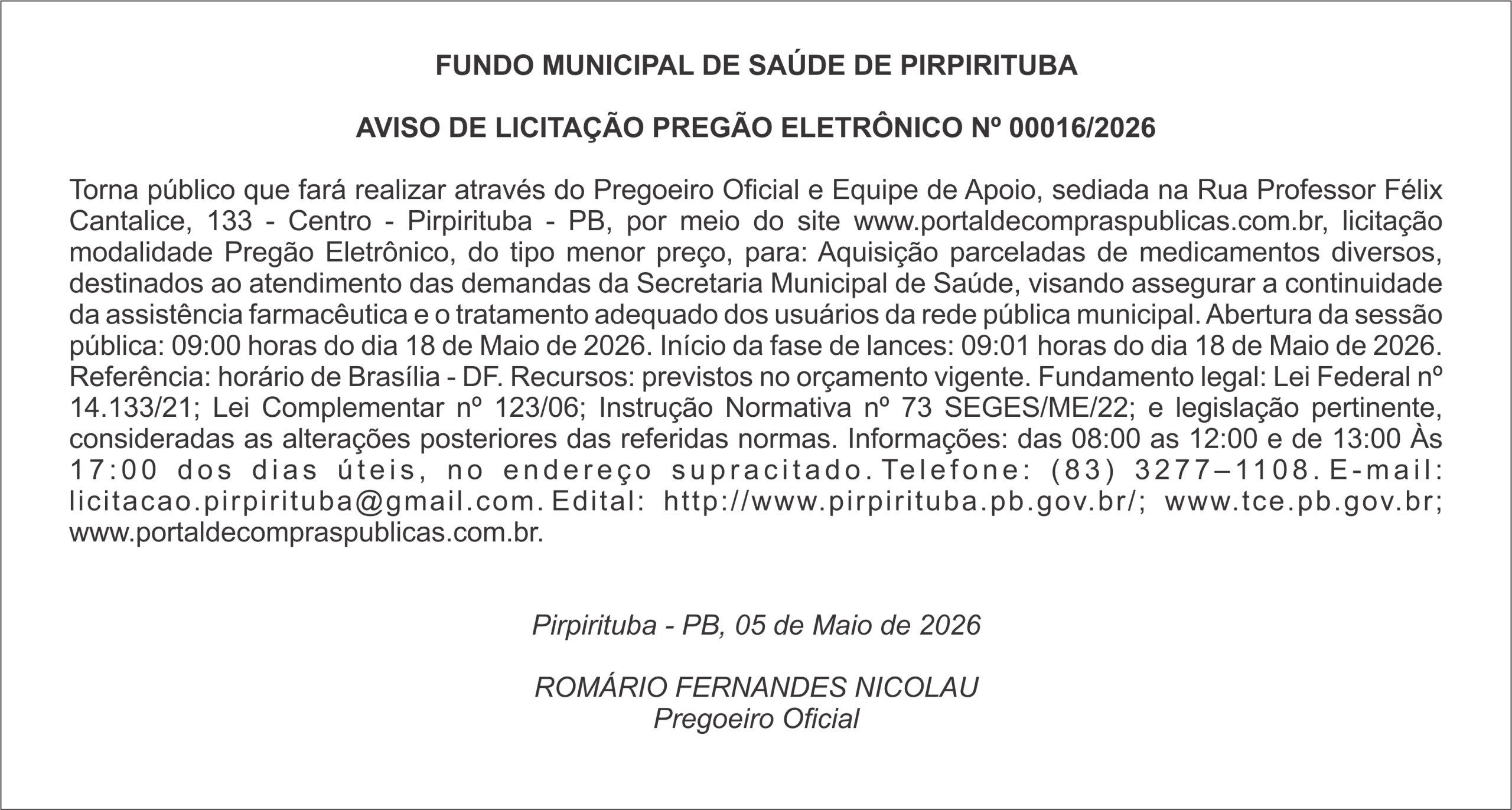 FUNDO MUNICIPAL DE SAÚDE DE PIRPIRITUBA  – AVISO DE LICITAÇÃO – PREGÃO ELETRÔNICO Nº 00016/2026