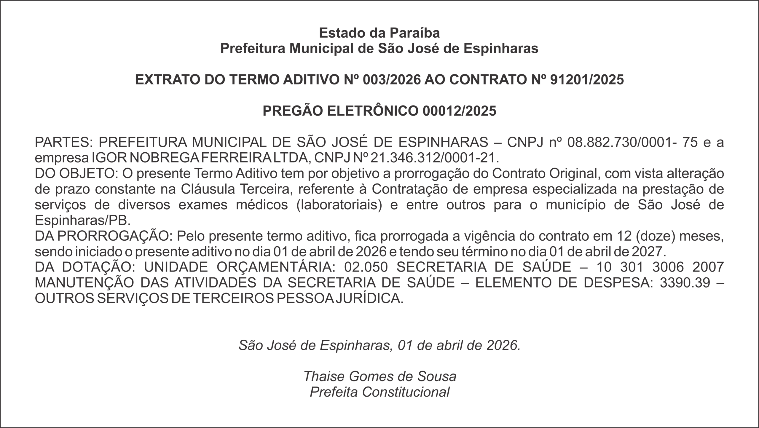 PREFEITURA DE SÃO JOSÉ DE ESPINHARAS – EXTRATO DO TERMO ADITIVO Nº 003/2026 AO CONTRATO Nº 91201/2025