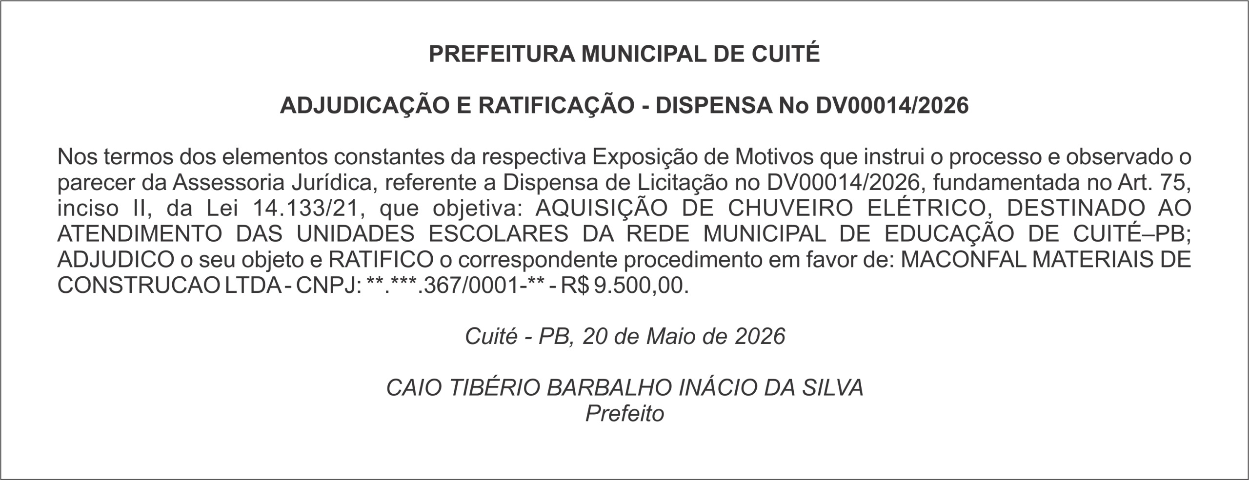 PREFEITURA MUNICIPAL DE CUITÉ  ADJUDICAÇÃO E RATIFICAÇÃO – DISPENSA No DV00014/2026