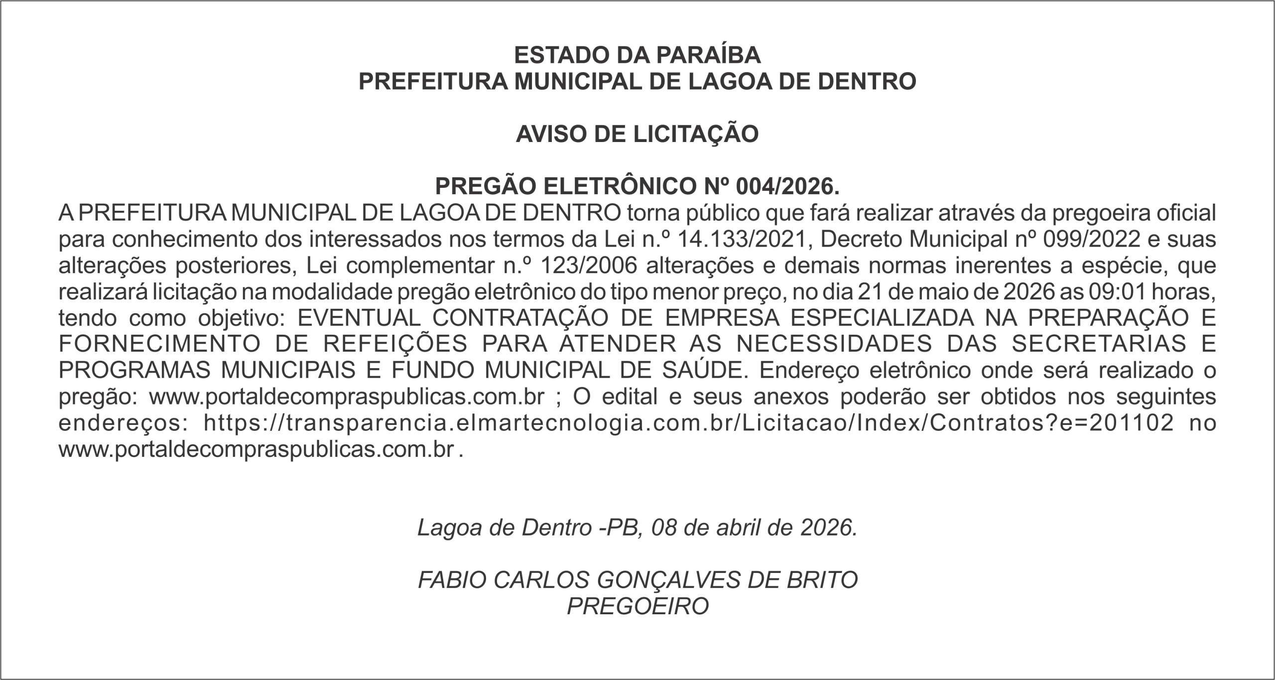 PREFEITURA MUNICIPAL DE LAGOA DE DENTRO – AVISO DE LICITAÇÃO – PREGÃO ELETRÔNICO Nº 004/2026.
