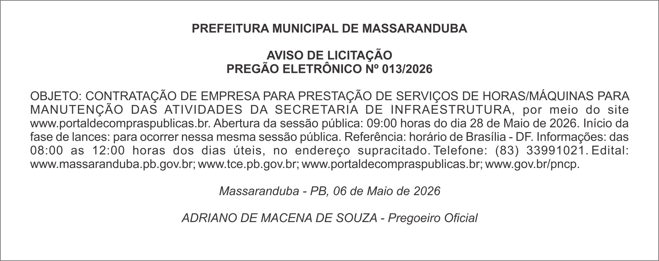 PREFEITURA MUNICIPAL DE MASSARANDUBA – AVISO DE LICITAÇÃO – PREGÃO ELETRÔNICO Nº 013/2026