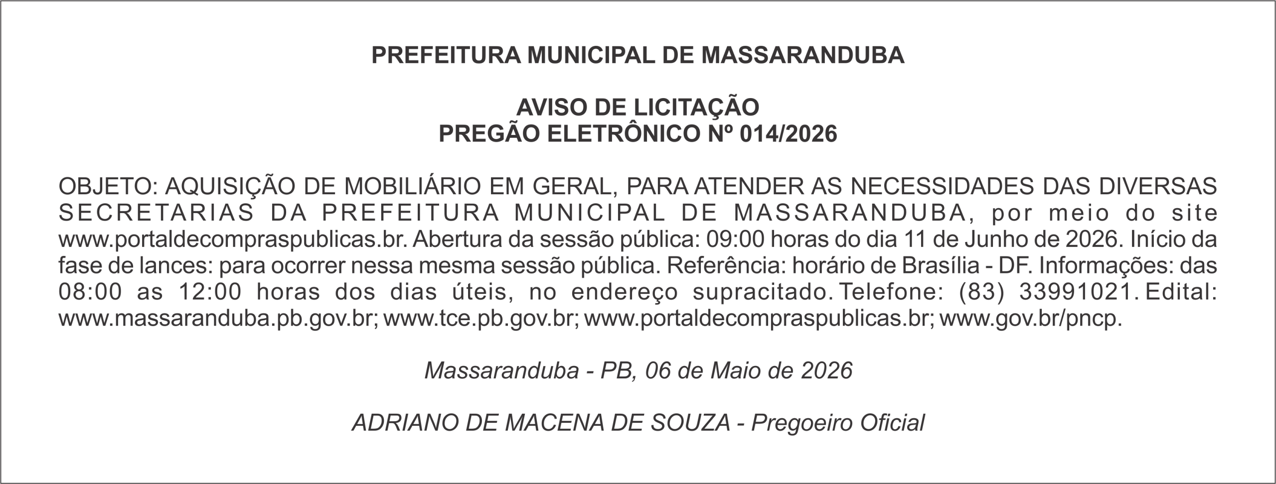 PREFEITURA MUNICIPAL DE MASSARANDUBA – AVISO DE LICITAÇÃO PREGÃO ELETRÔNICO Nº 014/2026