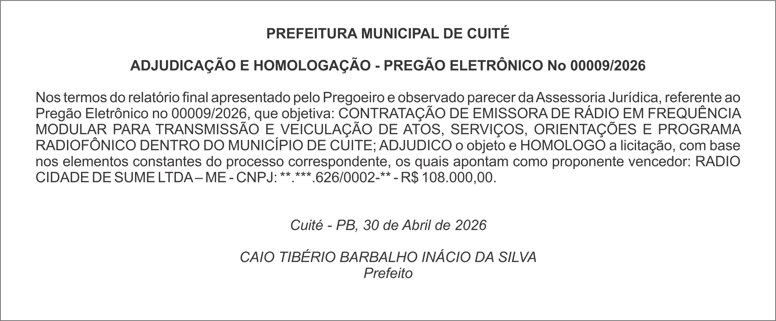 PREFEITURA MUNICIPAL DE CUITÉ  ADJUDICAÇÃO E HOMOLOGAÇÃO – PREGÃO ELETRÔNICO No 00009/2026