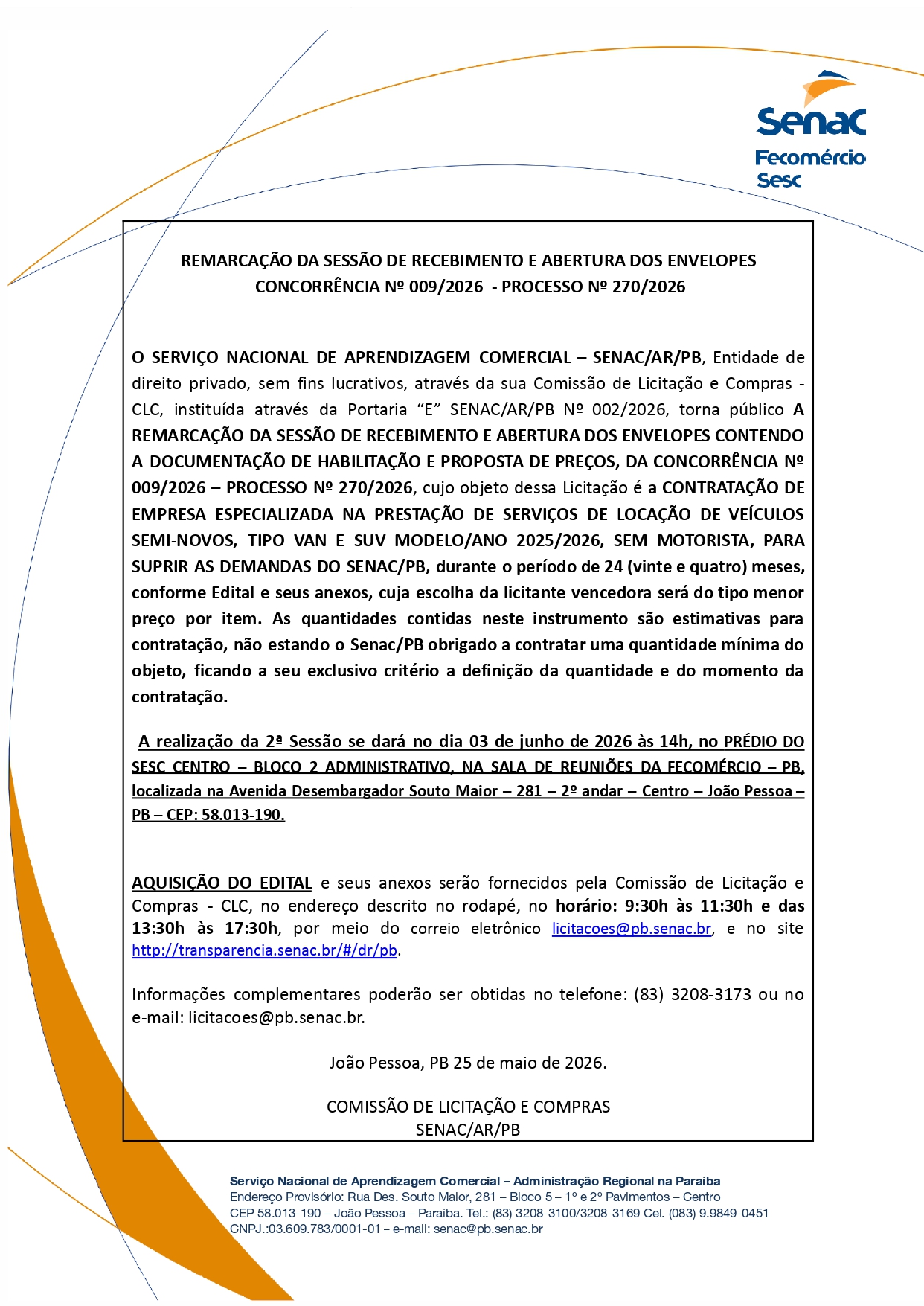 SENAC – REMARCAÇÃO DA SESSÃO DE RECEBIMENTO E ABERTURA DOS  ENVELOPES  CONCORRÊNCIA Nº 009/2026 – PROCESSO Nº 270/2026