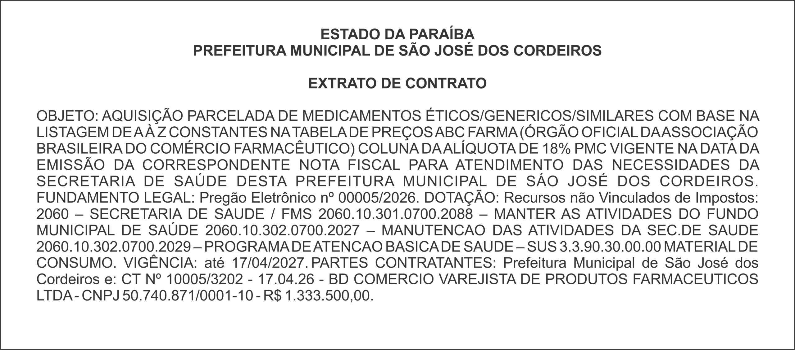 PREFEITURA MUNICIPAL DE SÃO JOSÉ DOS CORDEIROS  – EXTRATO DE CONTRATO