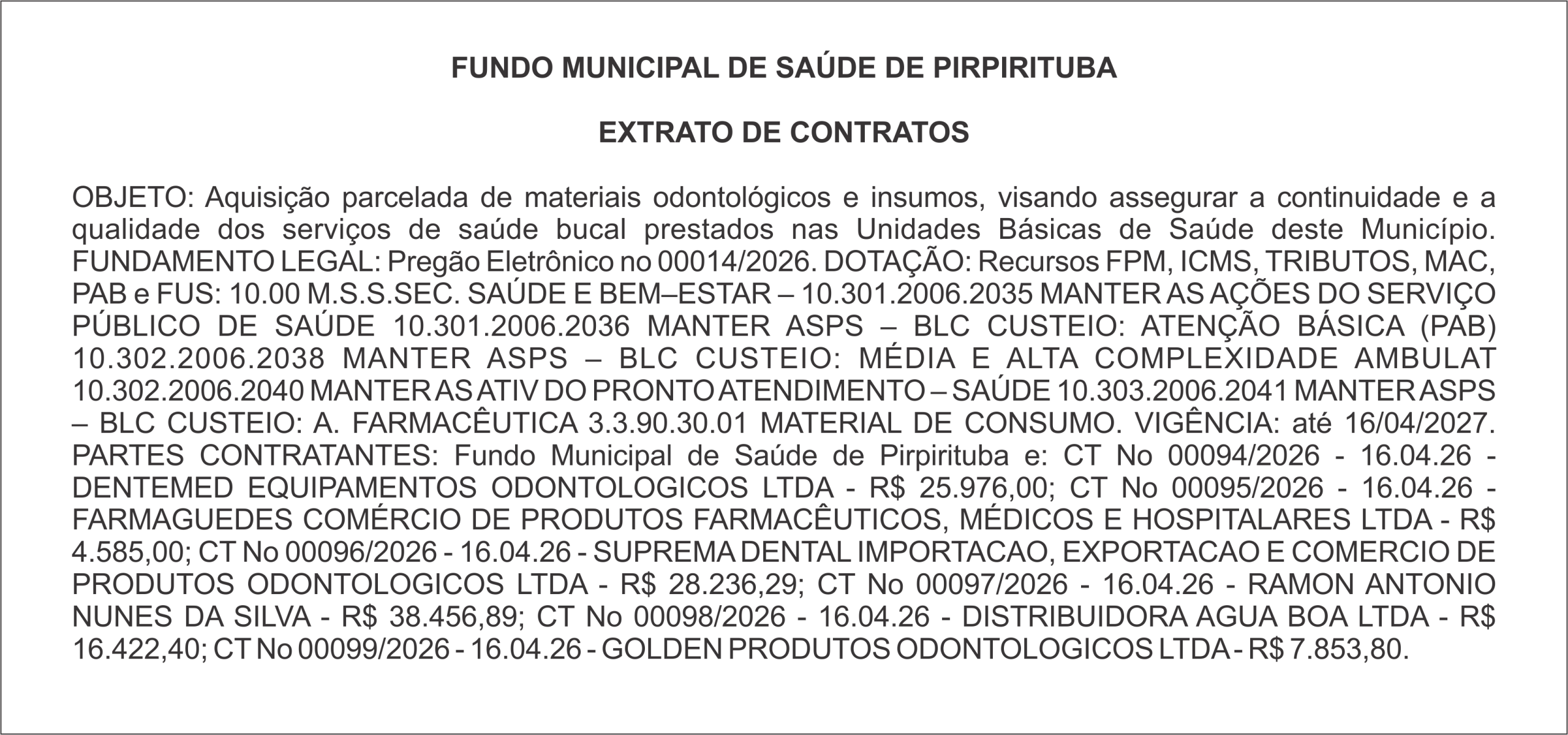 FUNDO MUNICIPAL DE SAÚDE DE PIRPIRITUBA – EXTRATO DE CONTRATOS