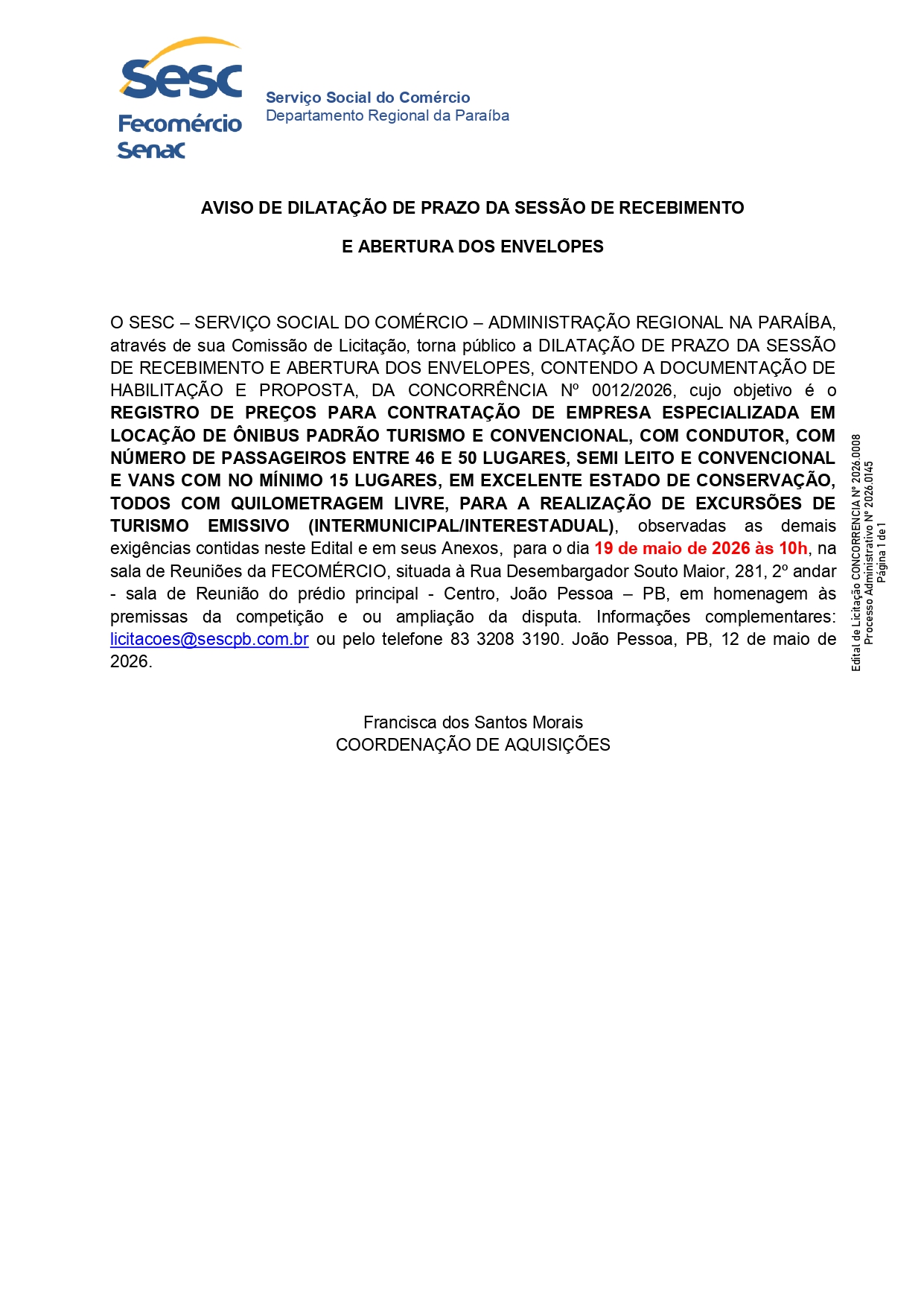 SESC – AVISO DE DILATAÇÃO DE PRAZO DA SESSÃO DE RECEBIMENTO  E ABERTURA DOS ENVELOPES