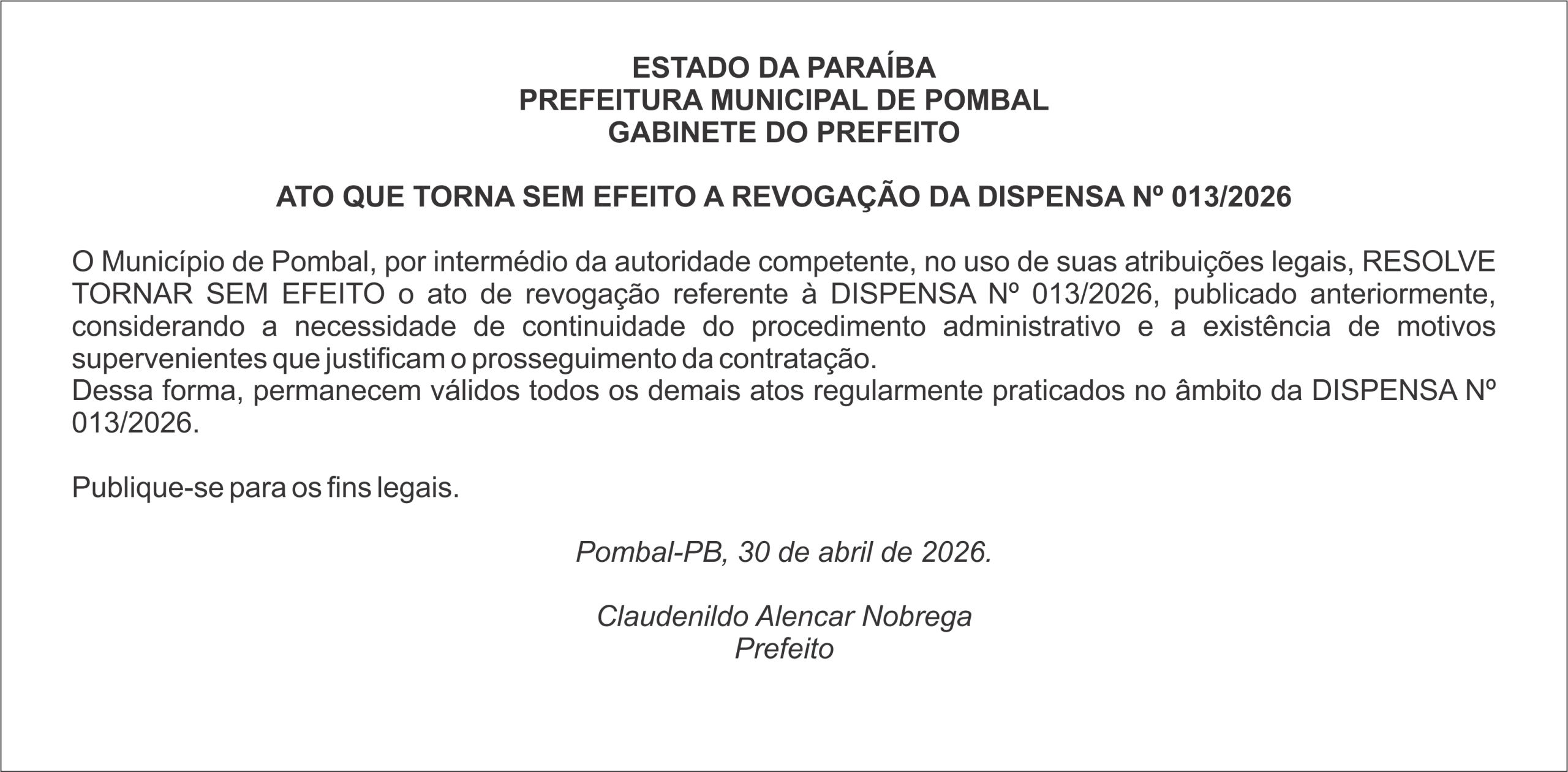 PREFEITURA MUNICIPAL DE POMBAL – ATO QUE TORNA SEM EFEITO A REVOGAÇÃO DA DISPENSA Nº 013/2026