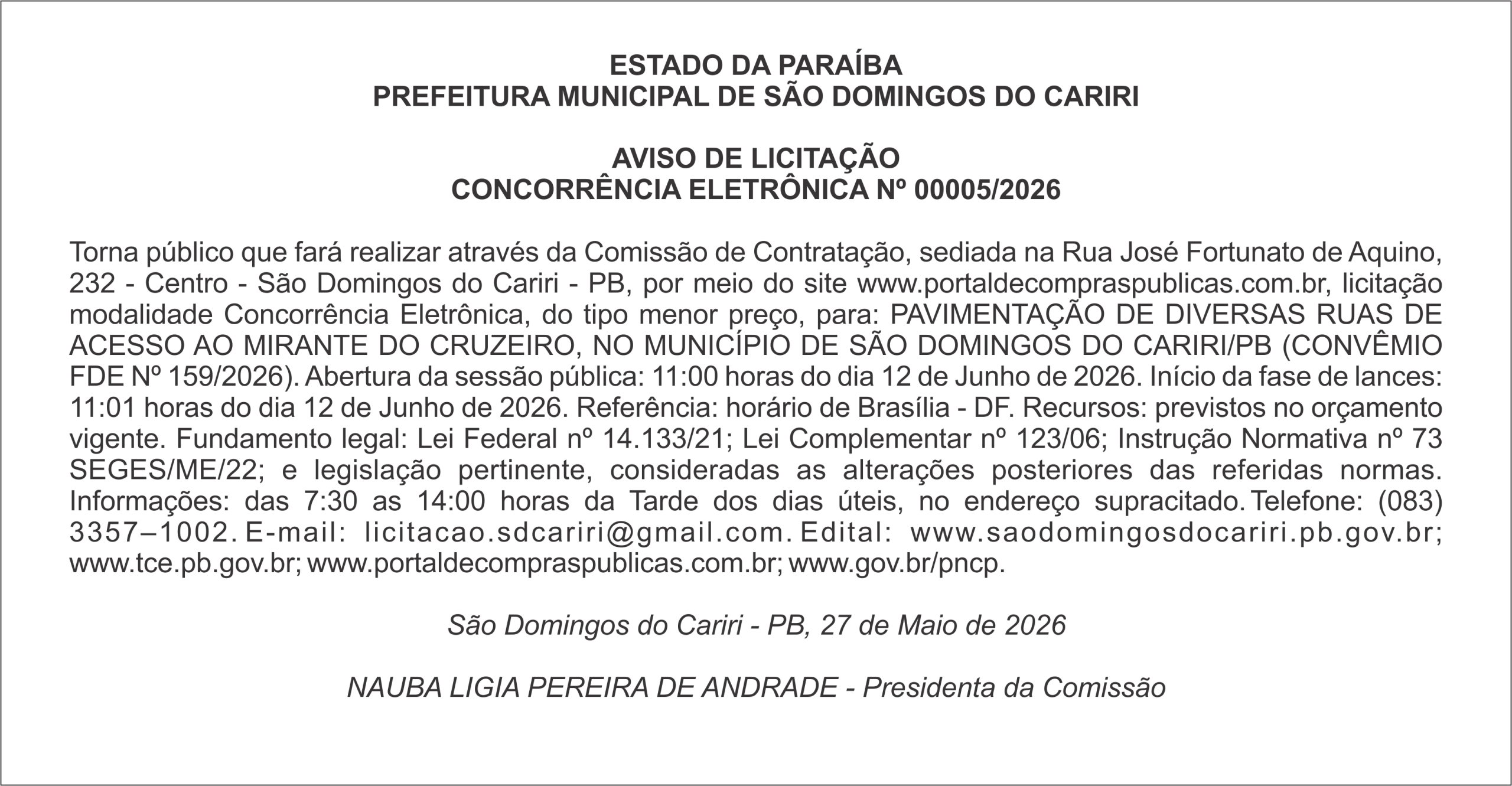 PREFEITURA MUNICIPAL DE SÃO DOMINGOS DO CARIRI  – AVISO DE LICITAÇÃO – CONCORRÊNCIA ELETRÔNICA Nº 00005/2026