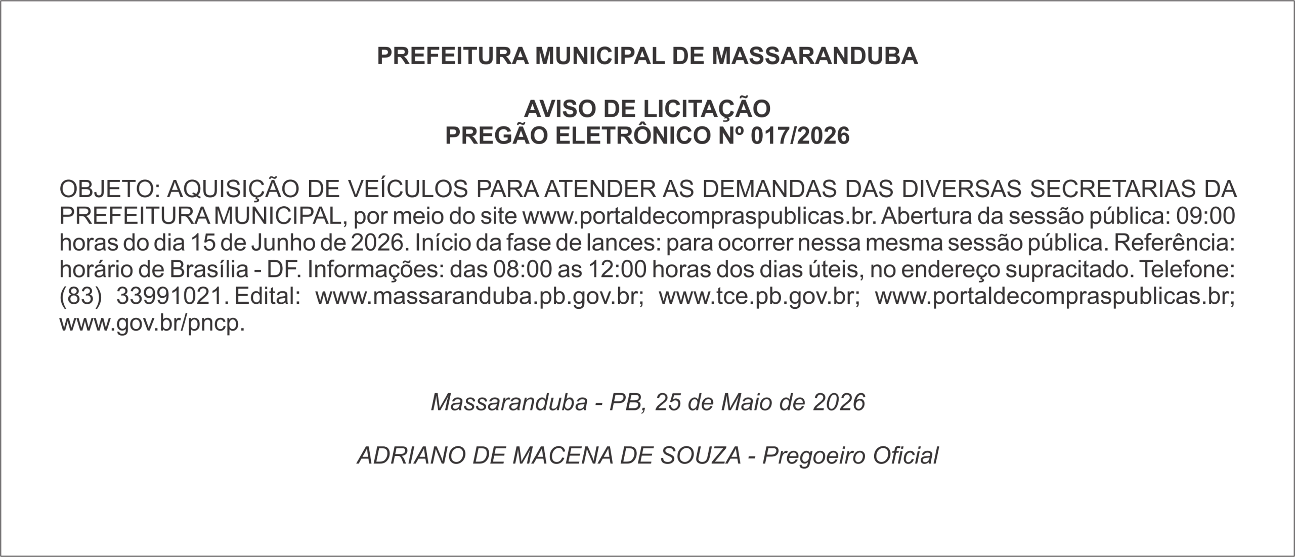 PREFEITURA MUNICIPAL DE MASSARANDUBA  AVISO DE LICITAÇÃO PREGÃO ELETRÔNICO Nº 017/2026