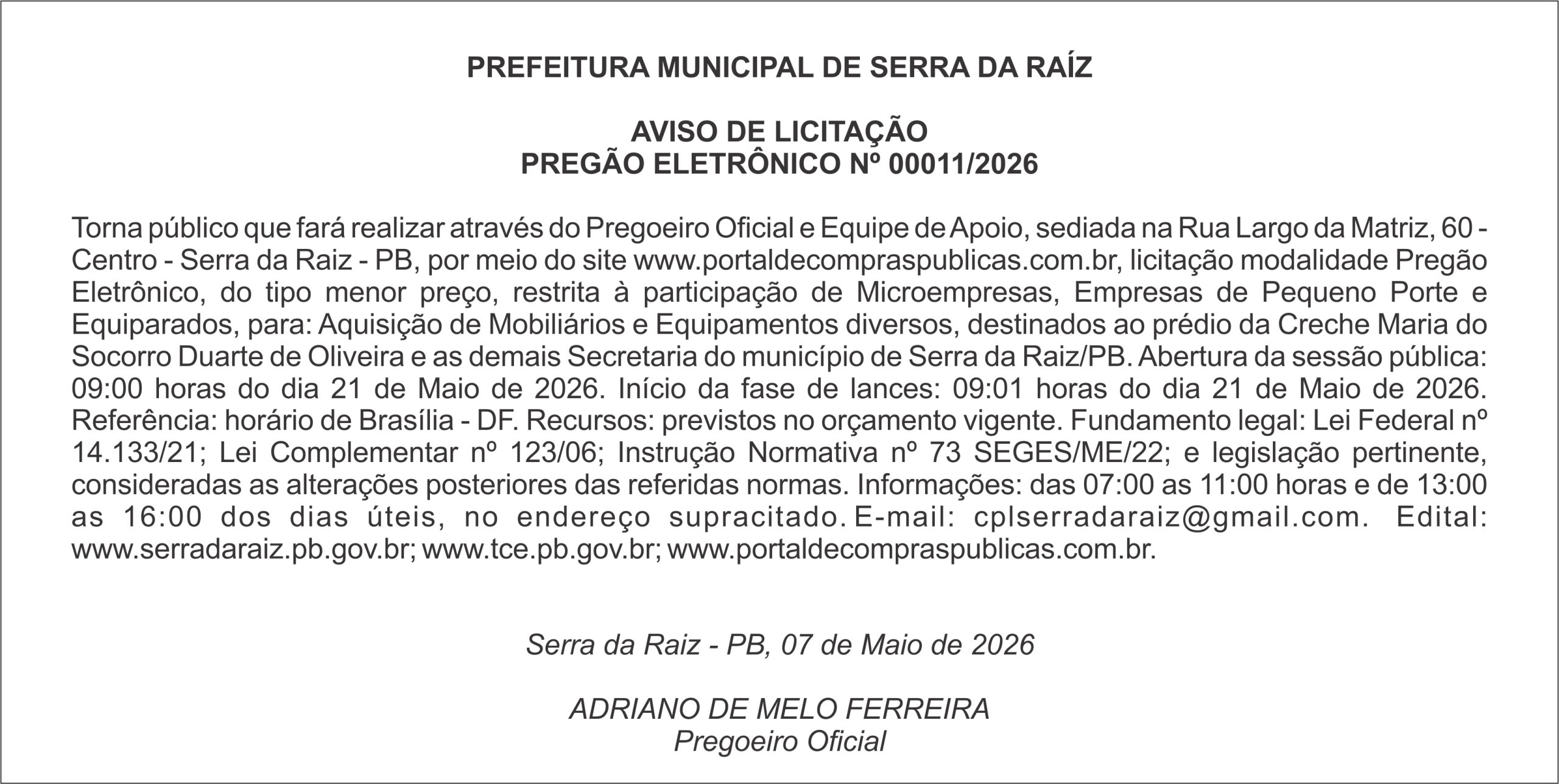 PREFEITURA MUNICIPAL DE SERRA DA RAÍZ – AVISO DE LICITAÇÃO PREGÃO ELETRÔNICO Nº 00011/2026