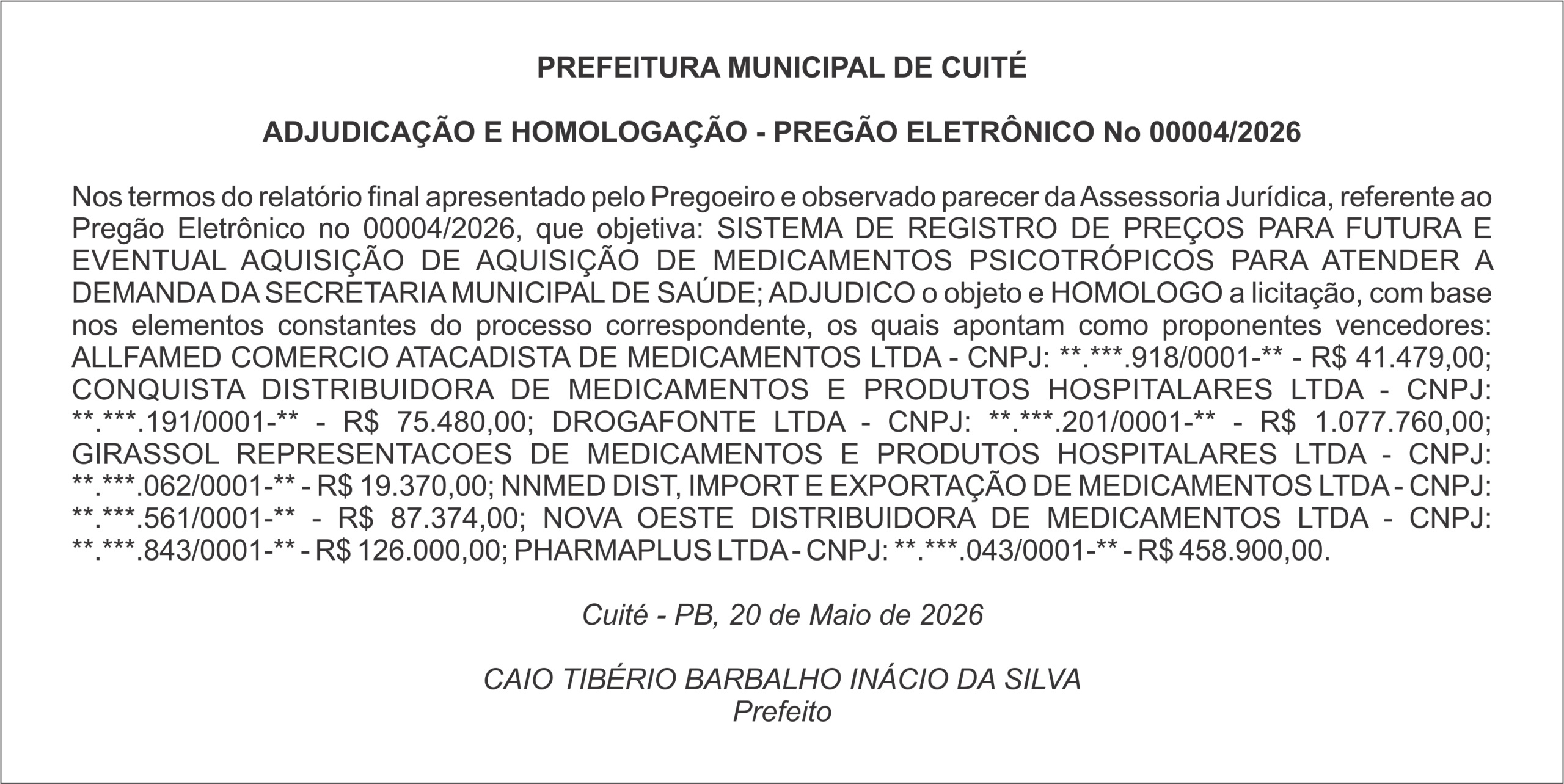 PREFEITURA MUNICIPAL DE CUITÉ  ADJUDICAÇÃO E HOMOLOGAÇÃO – PREGÃO ELETRÔNICO No 00004/2026