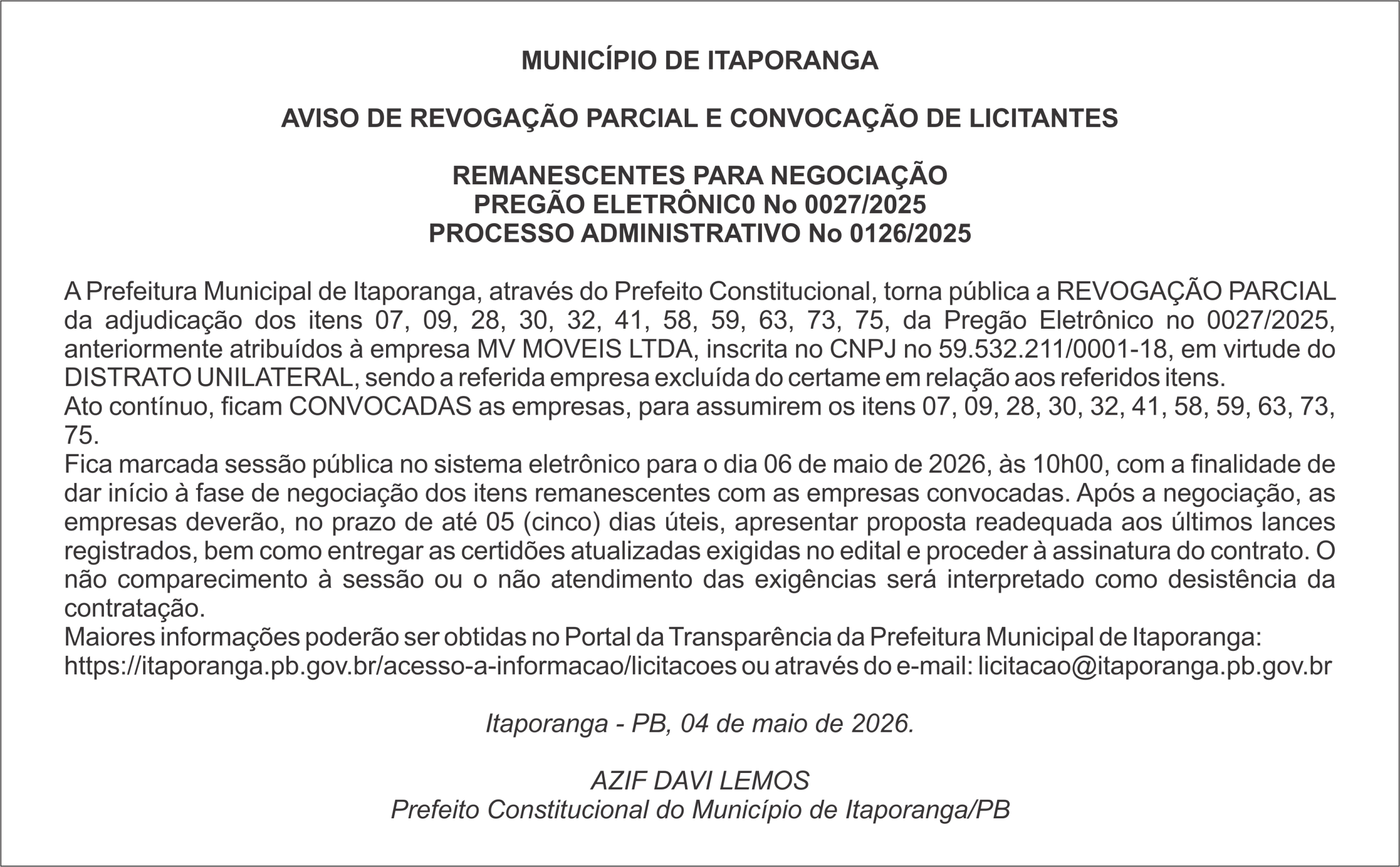 PREFEITURA DE ITAPORANGA  – AVISO DE REVOGAÇÃO PARCIAL E CONVOCAÇÃO DE LICITANTES  REMANESCENTES PARA NEGOCIAÇÃO
