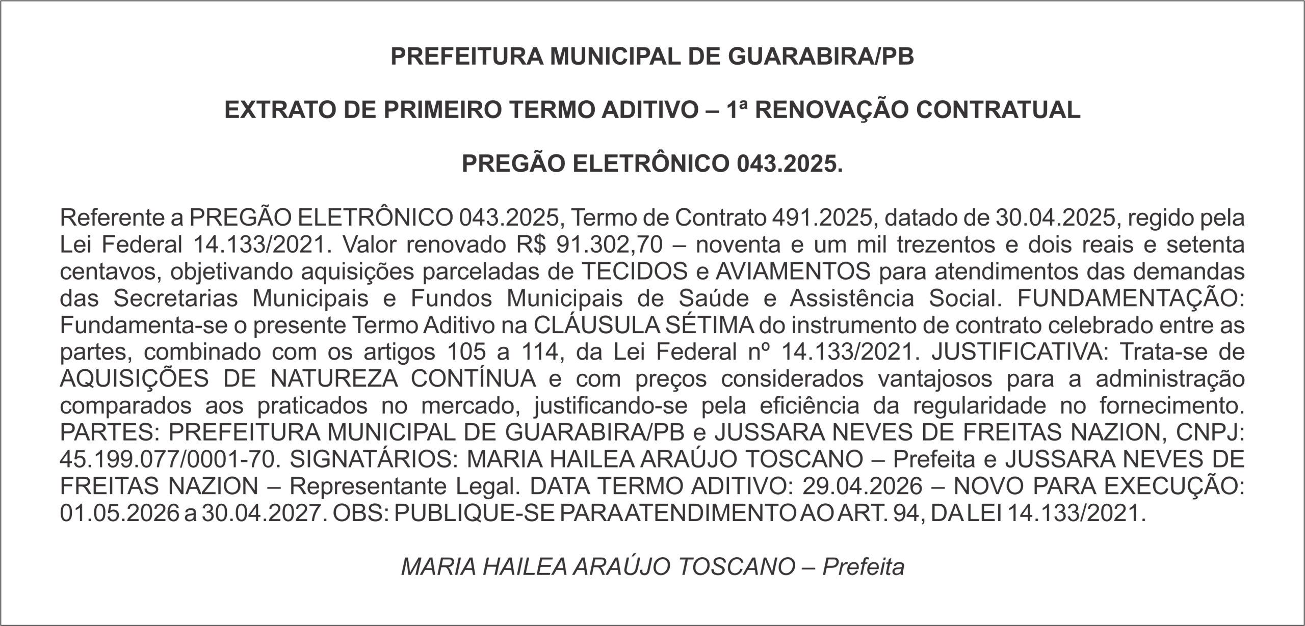 PREFEITURA MUNICIPAL DE GUARABIRA/PB – EXTRATO DE PRIMEIRO TERMO ADITIVO – 1ª RENOVAÇÃO CONTRATUAL  PREGÃO ELETRÔNICO 043.2025.