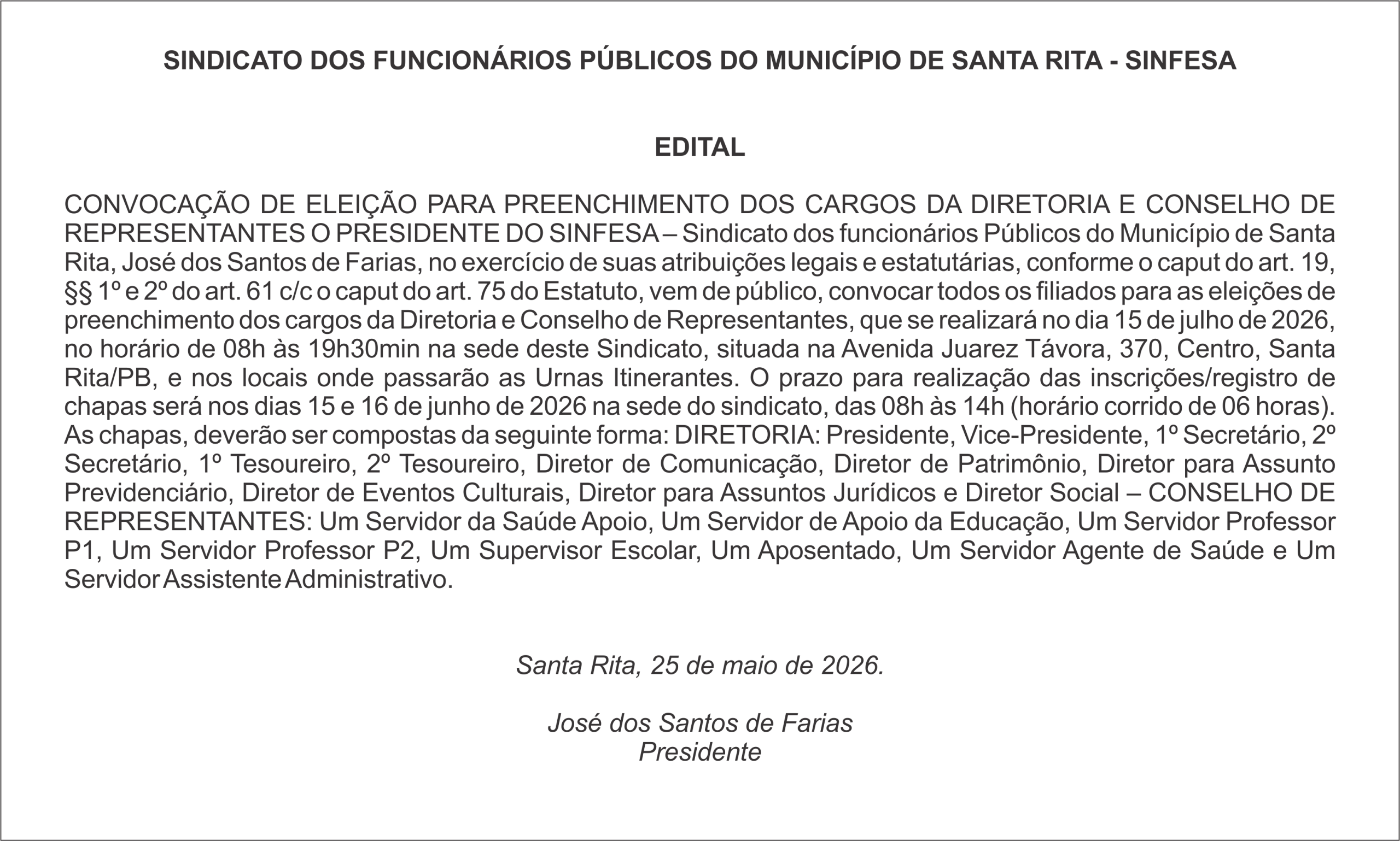 SINDICATO DOS FUNCIONÁRIOS PÚBLICOS DO MUNICÍPIO DE SANTA RITA – EDITAL DE CONVOCAÇÃO DE ELEIÇÃO PARA PREENCHIMENTO DOS CARGOS DA DIRETORIA E CONSELHO DE REPRESENTANTES
