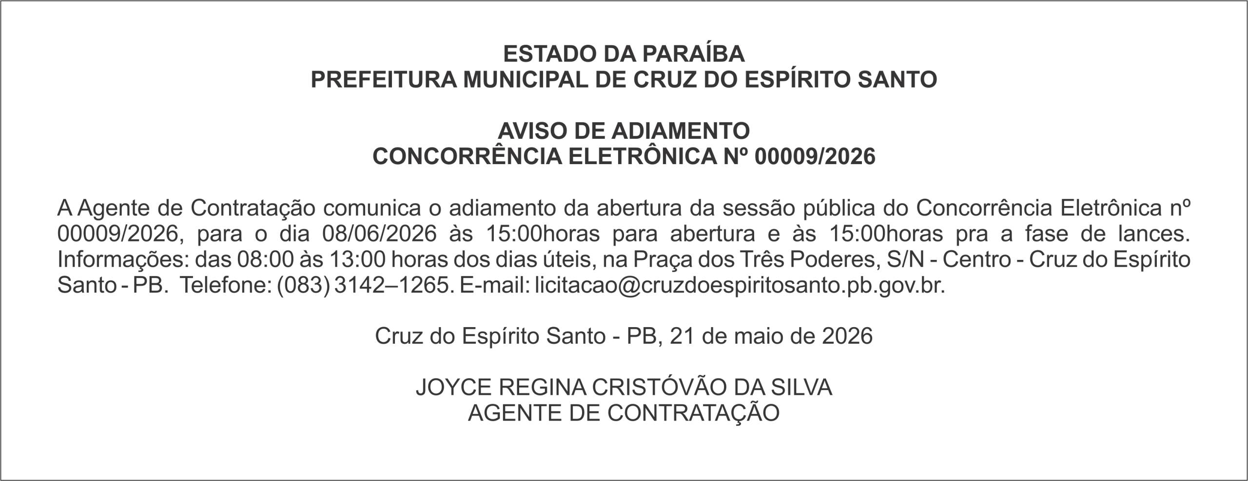 PREFEITURA MUNICIPAL DE CRUZ DO ESPÍRITO SANTO – AVISO DE ADIAMENTO CONCORRÊNCIA ELETRÔNICA Nº 00009/2026