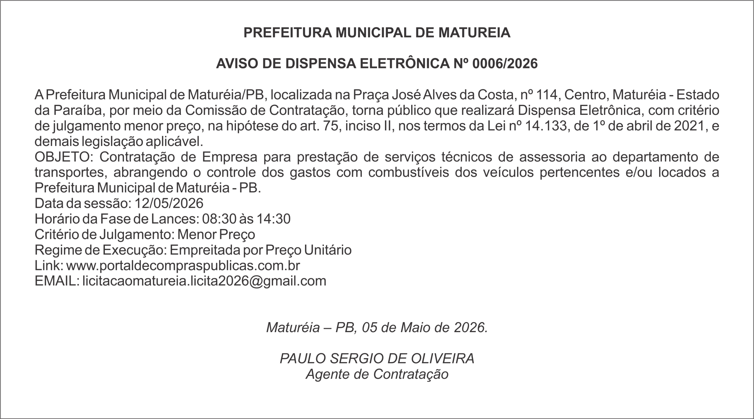 PREFEITURA DE MATUREIA  – AVISO DE DISPENSA ELETRÔNICA Nº 0006/2026