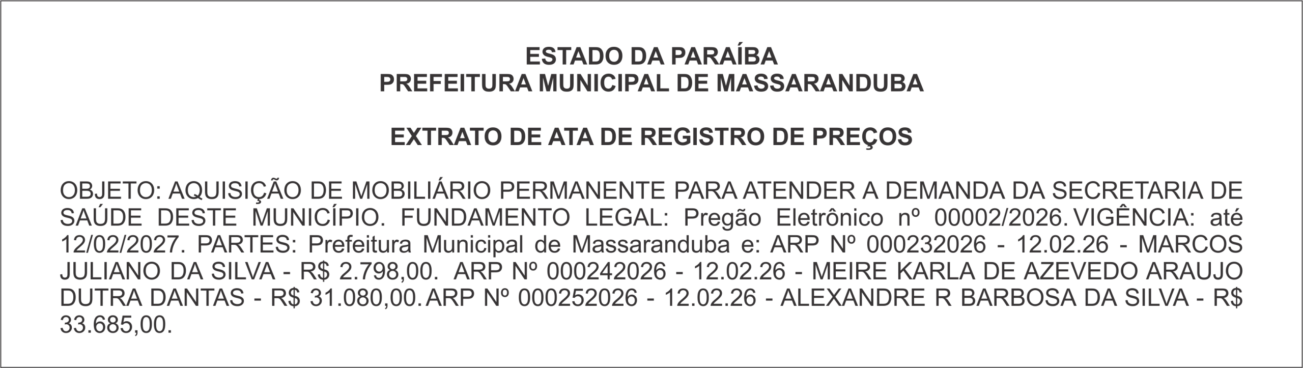 PREFEITURA MUNICIPAL DE MASSARANDUBA -EXTRATO DE ATA DE REGISTRO DE PREÇOS