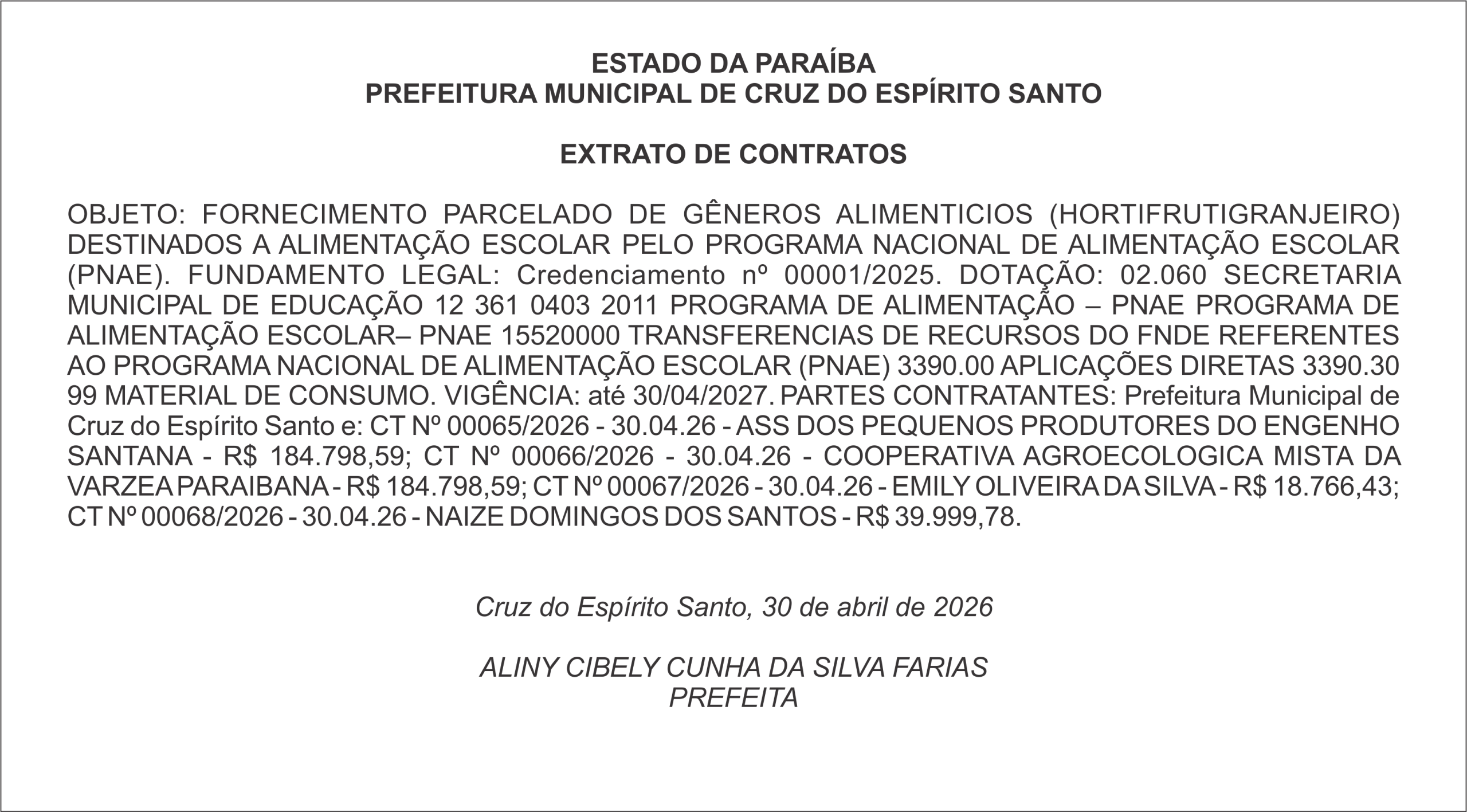 PREFEITURA MUNICIPAL DE CRUZ DO ESPÍRITO SANTO    EXTRATO DE CONTRATOS