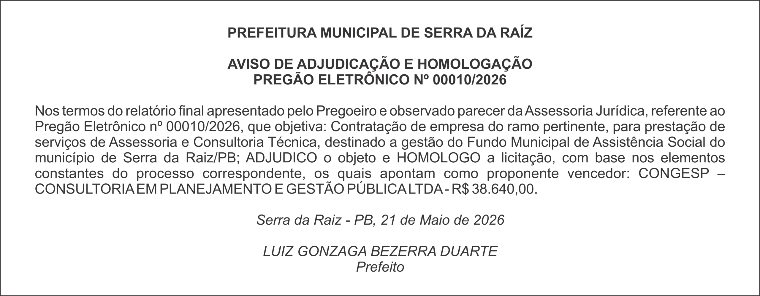 PREFEITURA MUNICIPAL DE SERRA DA RAÍZ – AVISO DE ADJUDICAÇÃO E HOMOLOGAÇÃO – PREGÃO ELETRÔNICO Nº 00010/2026