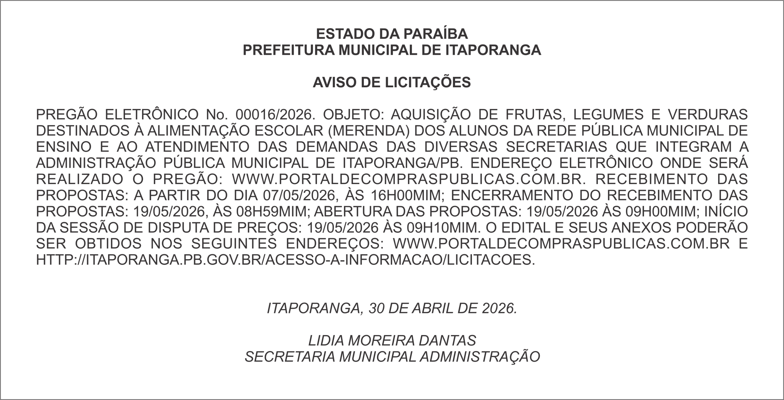 PREFEITURA MUNICIPAL DE ITAPORANGA – AVISO DE LICITAÇÕES – PREGÃO ELETRÔNICO No. 00016/2026.